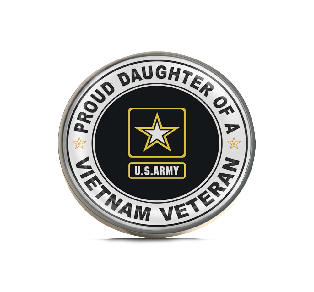U.S. Army Proud Daughter of a Vietnam Veteran Limited Edition Lapel Pin Exclusive Metal Brooch Badge Accessories For Backpack, Clothes, Hats | Cute Gifts and Collectibles