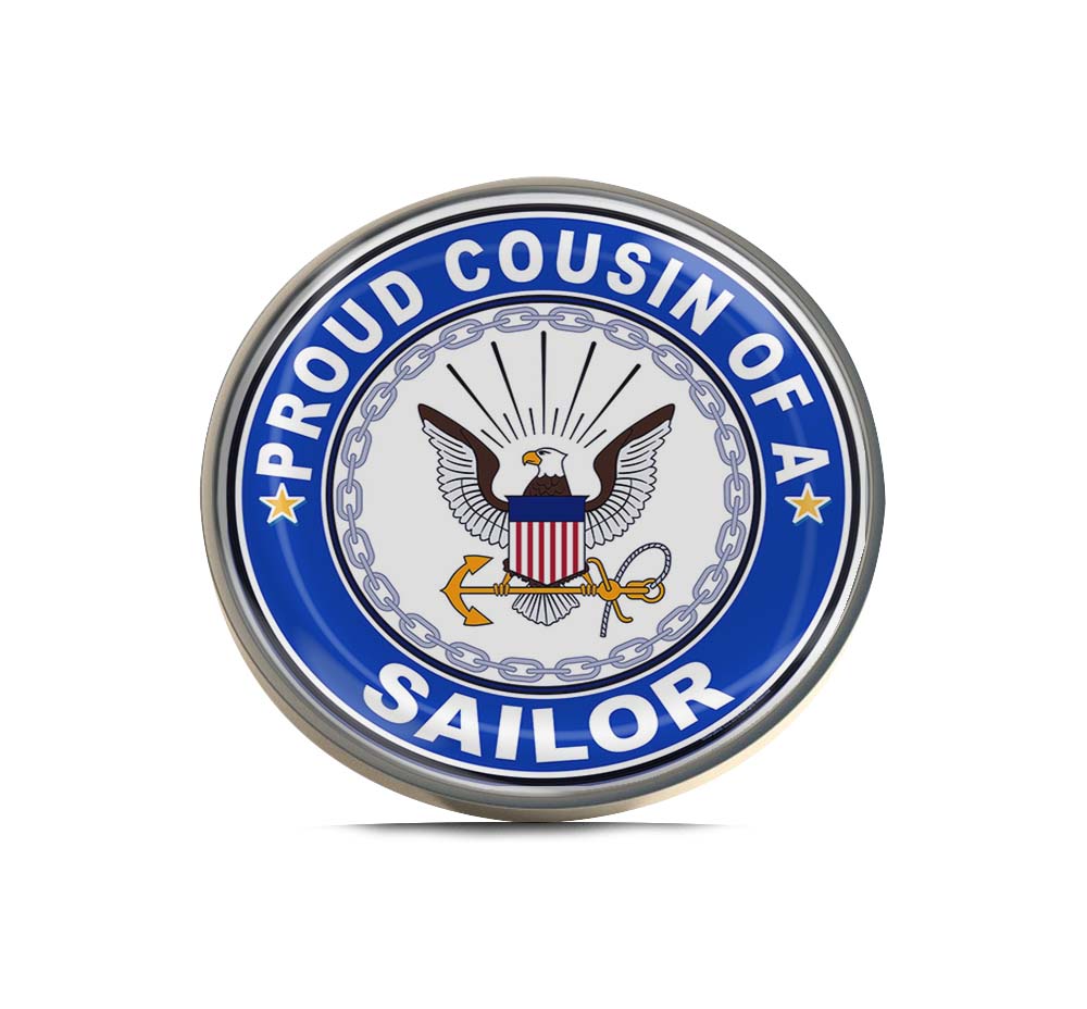 Proud Cousin of a Sailor U.S. Navy Limited Edition Lapel Pin Exclusive Metal Brooch Badge Accessories For Backpack, Clothes, Hats | Cute Gifts and Collectibles
