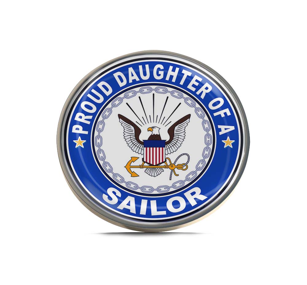 Proud Daughter of a Sailor U.S. Navy Limited Edition Lapel Pin Exclusive Metal Brooch Badge Accessories For Backpack, Clothes, Hats | Cute Gifts and Collectibles