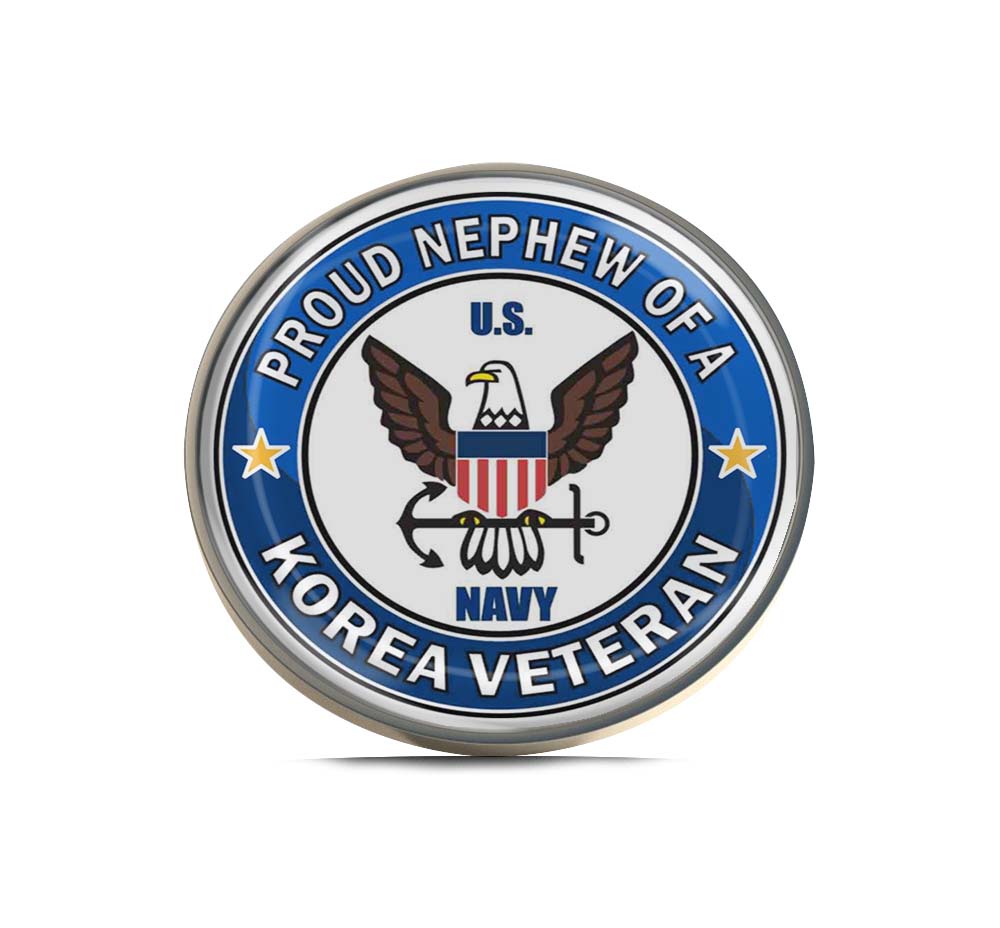 U.S. Navy Proud Nephew of a Korea Veteran Limited Edition Lapel Pin Exclusive Metal Brooch Badge Accessories For Backpack, Clothes, Hats | Cute Gifts and Collectibles