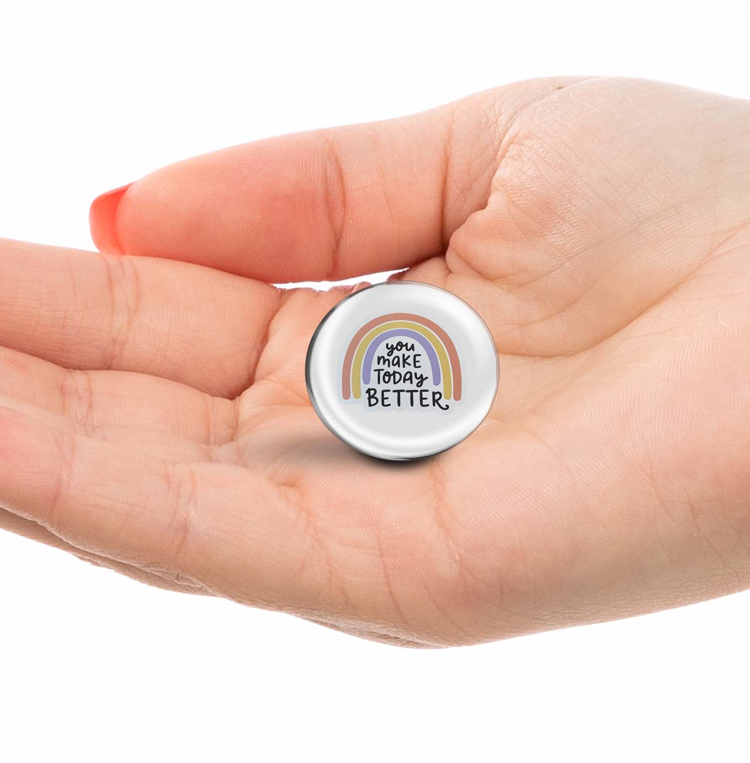 You make Today Better Limited Edition Lapel Pin Exclusive Metal Brooch Badge Accessories For Backpack, Clothes, Hats | Cute Gifts and Collectibles