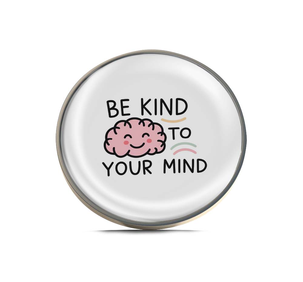 Be Kind to Your Mind Limited Edition Lapel Pin Exclusive Metal Brooch Badge Accessories For Backpack, Clothes, Hats | Cute Gifts and Collectibles