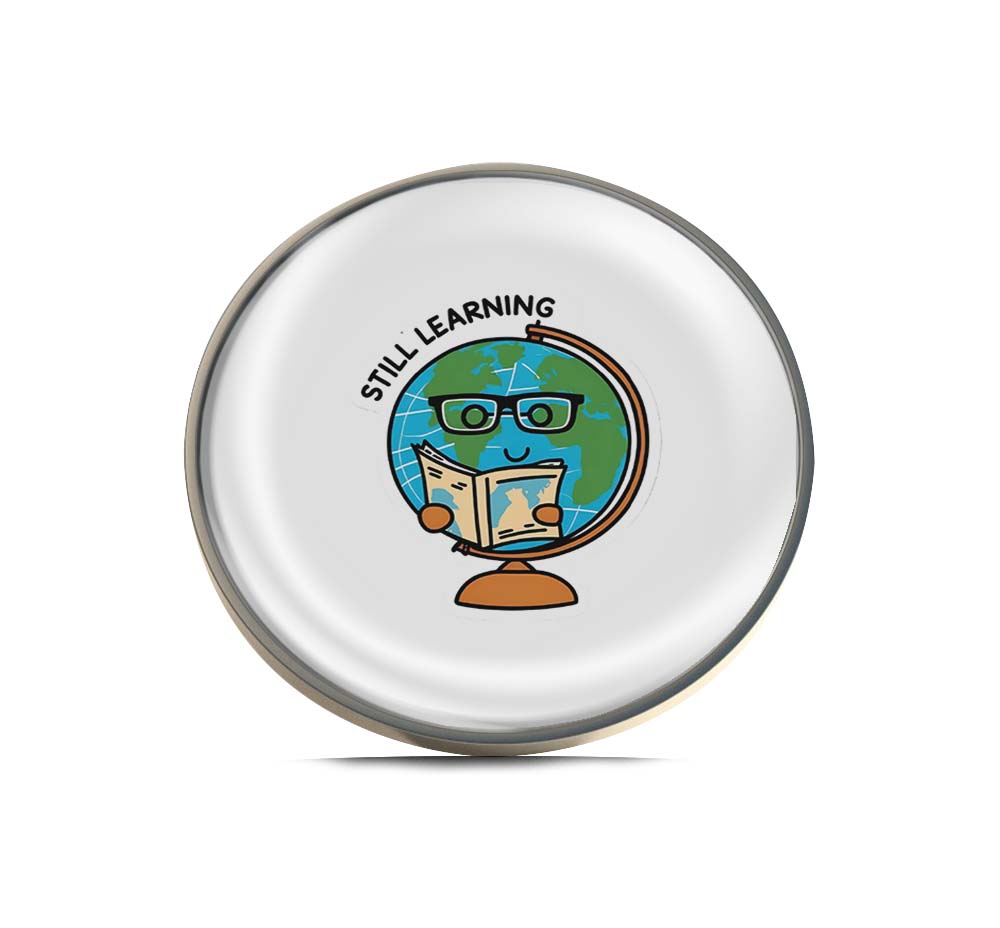 Still Learning Limited Edition Lapel Pin Exclusive Metal Brooch Badge Accessories For Backpack, Clothes, Hats | Cute Gifts and Collectibles