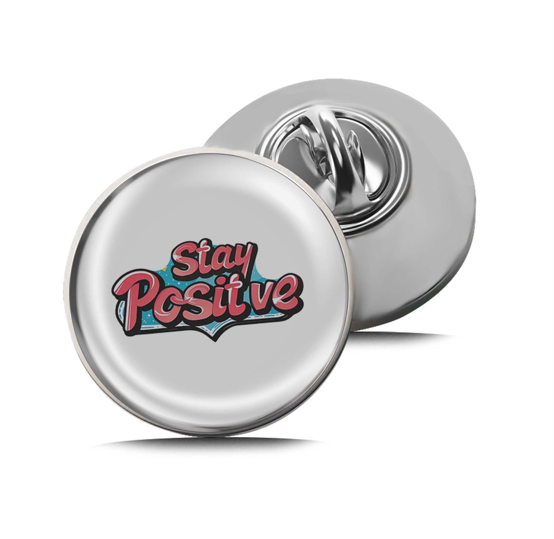 Stay Positive Limited Edition Lapel Pin Exclusive Metal Brooch Badge Accessories For Backpack, Clothes, Hats | Cute Gifts and Collectibles
