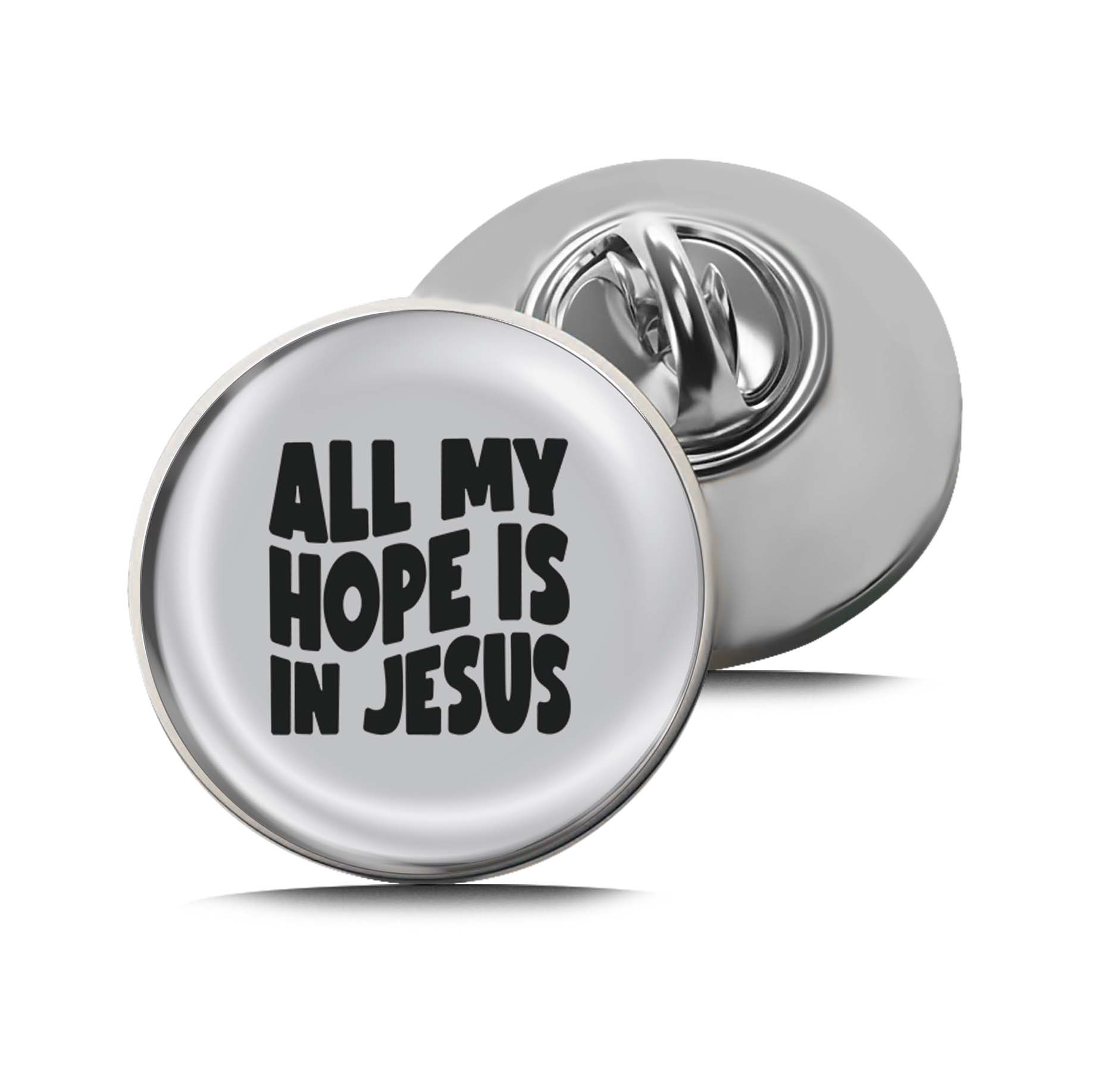 All My Hope in Jesus Limited Edition Lapel Pin Exclusive Metal Brooch Badge Accessories For Backpack, Clothes, Hats | Cute Gifts and Collectibles