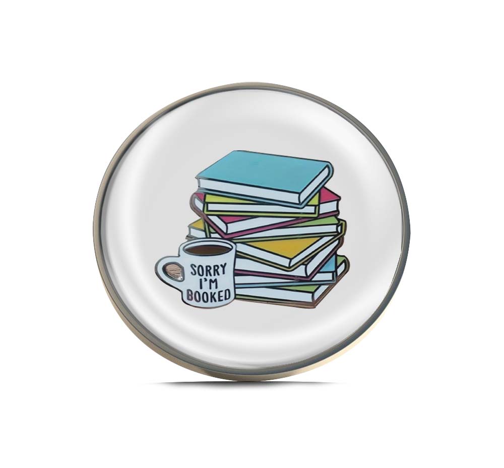 Sorry I'm Booked Limited Edition Lapel Pin Exclusive Metal Brooch Badge Accessories For Backpack, Clothes, Hats | Cute Gifts and Collectibles