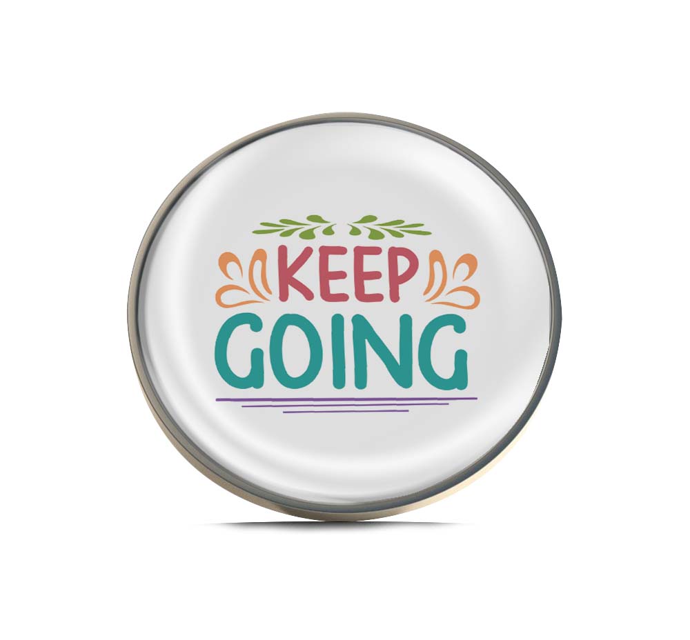 Keep Going Limited Edition Lapel Pin Exclusive Metal Brooch Badge Accessories For Backpack, Clothes, Hats | Cute Gifts and Collectibles