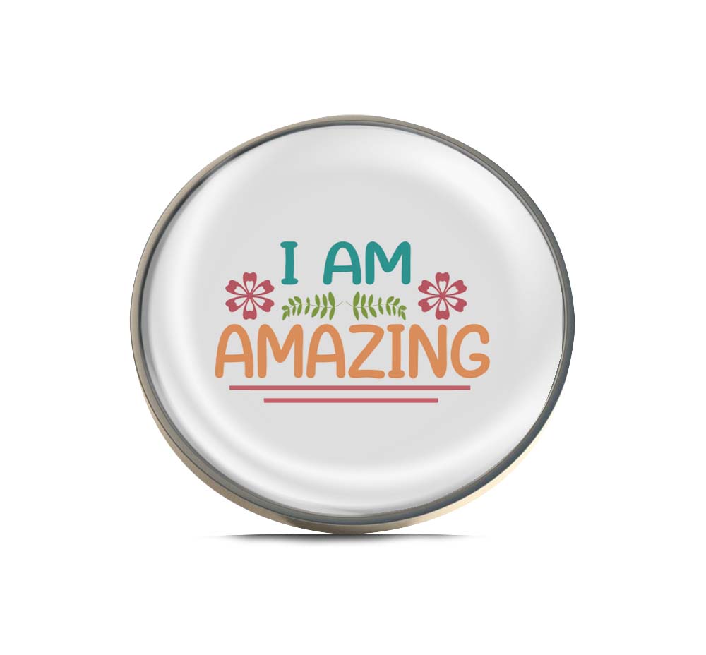 I am amazing Limited Edition Lapel Pin Exclusive Metal Brooch Badge Accessories For Backpack, Clothes, Hats | Cute Gifts and Collectibles