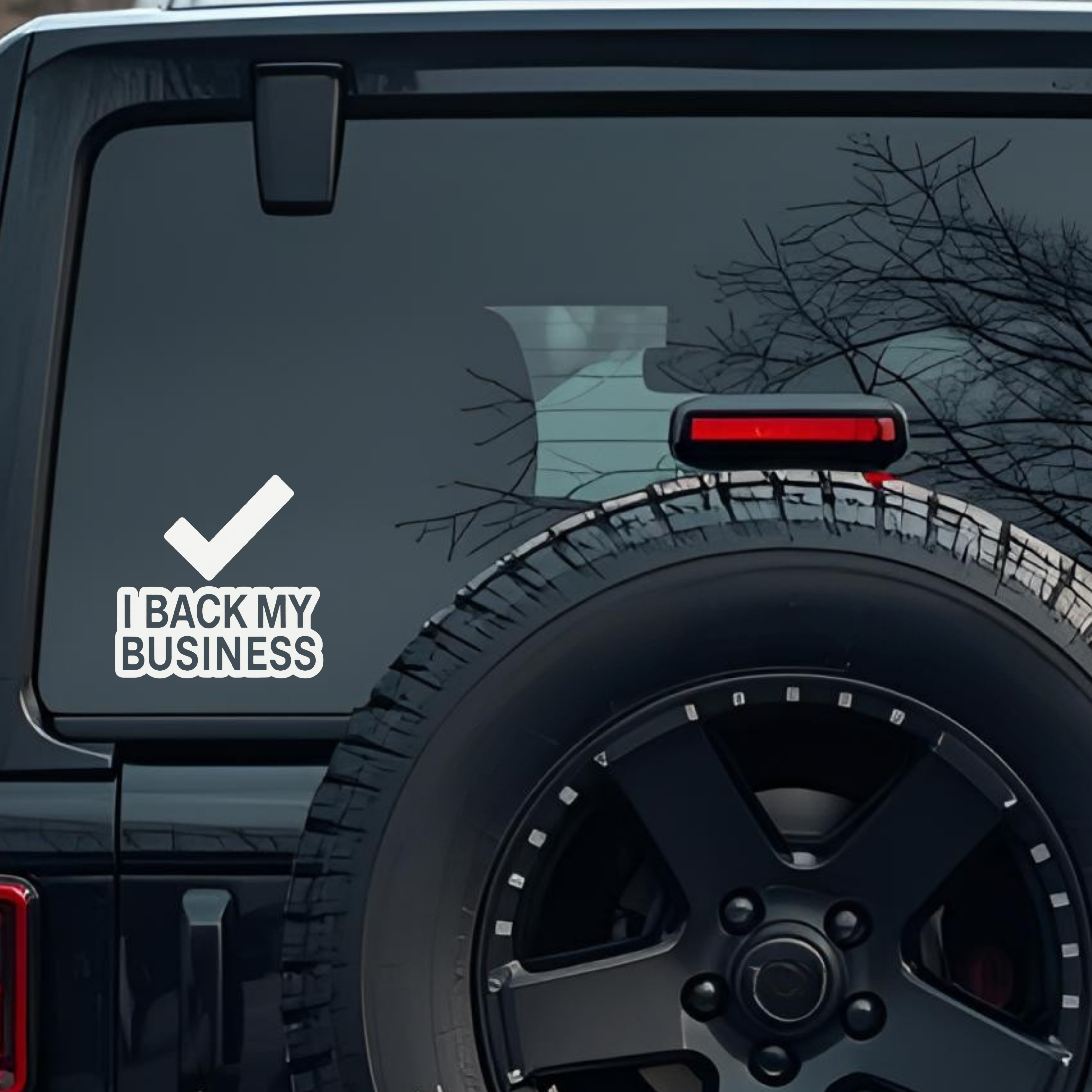 I Back My Business Large 6 inch Premium Decal Sticker For Car Bumper Window Rear Windshield Stickers