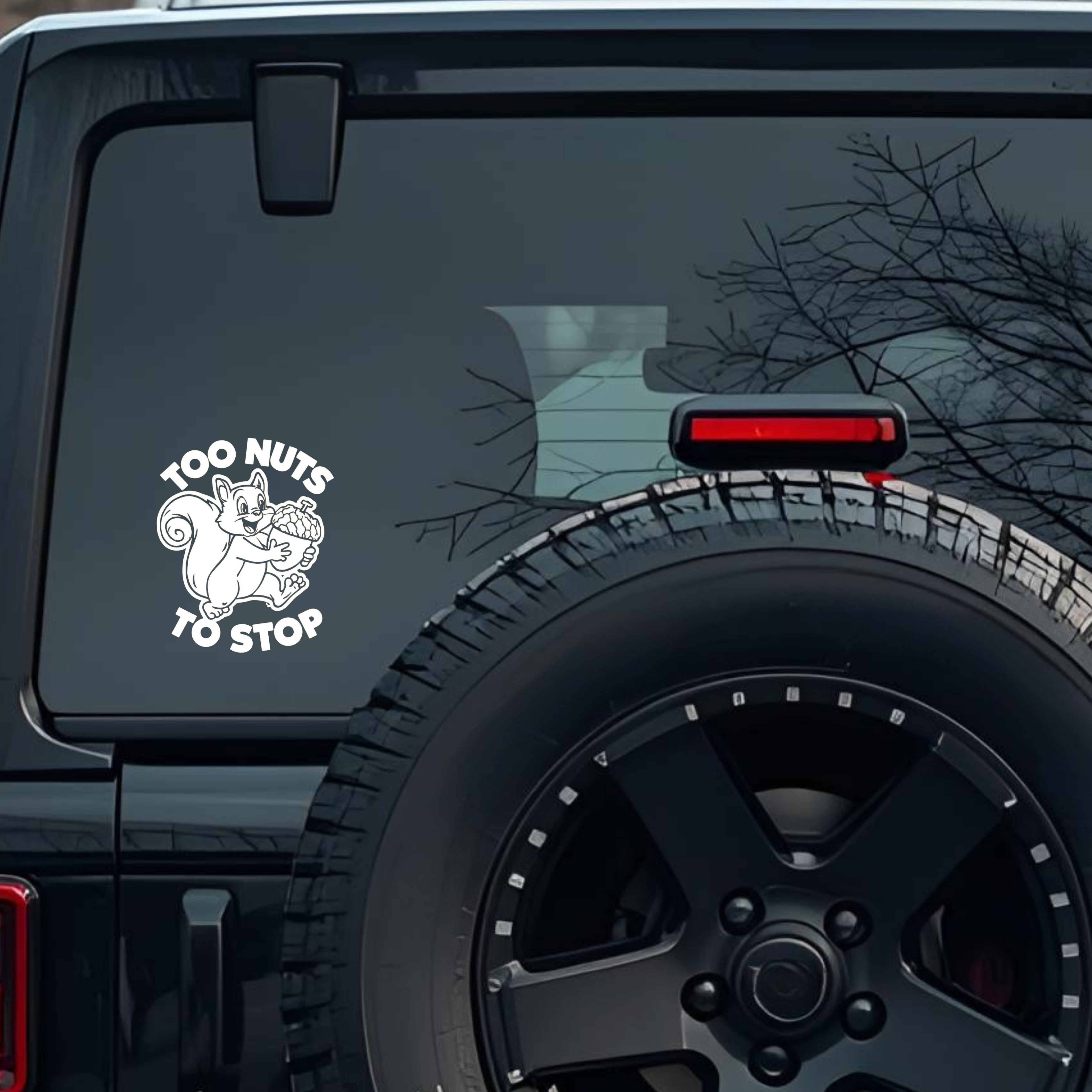 Too Nuts, to Stop Large 6 inch Premium Decal Sticker For Car Bumper Window Rear Windshield Stickers,