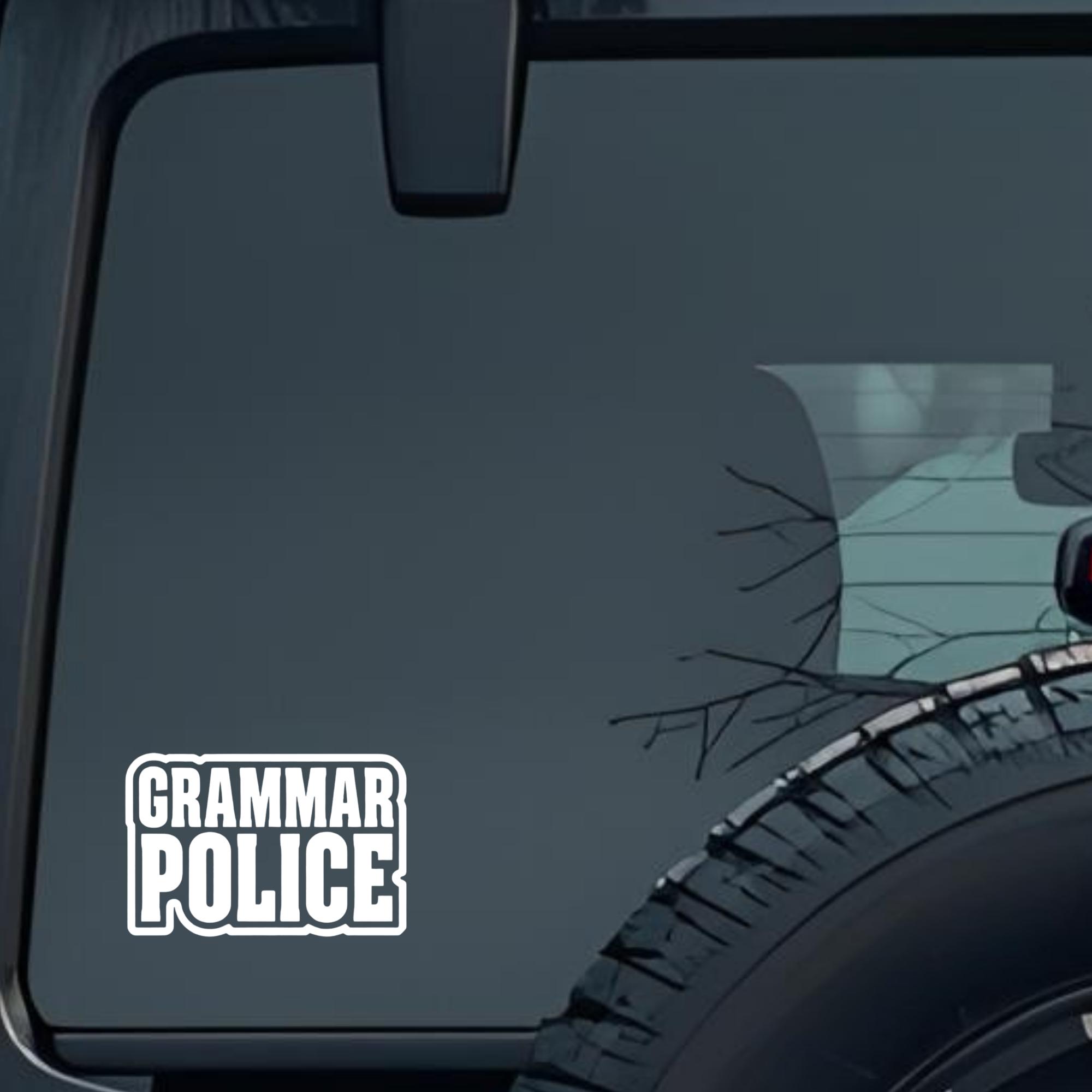 Grammar Police Large 6 inch Premium Decal Sticker For Car Bumper Window Rear Windshield Stickers, Wa