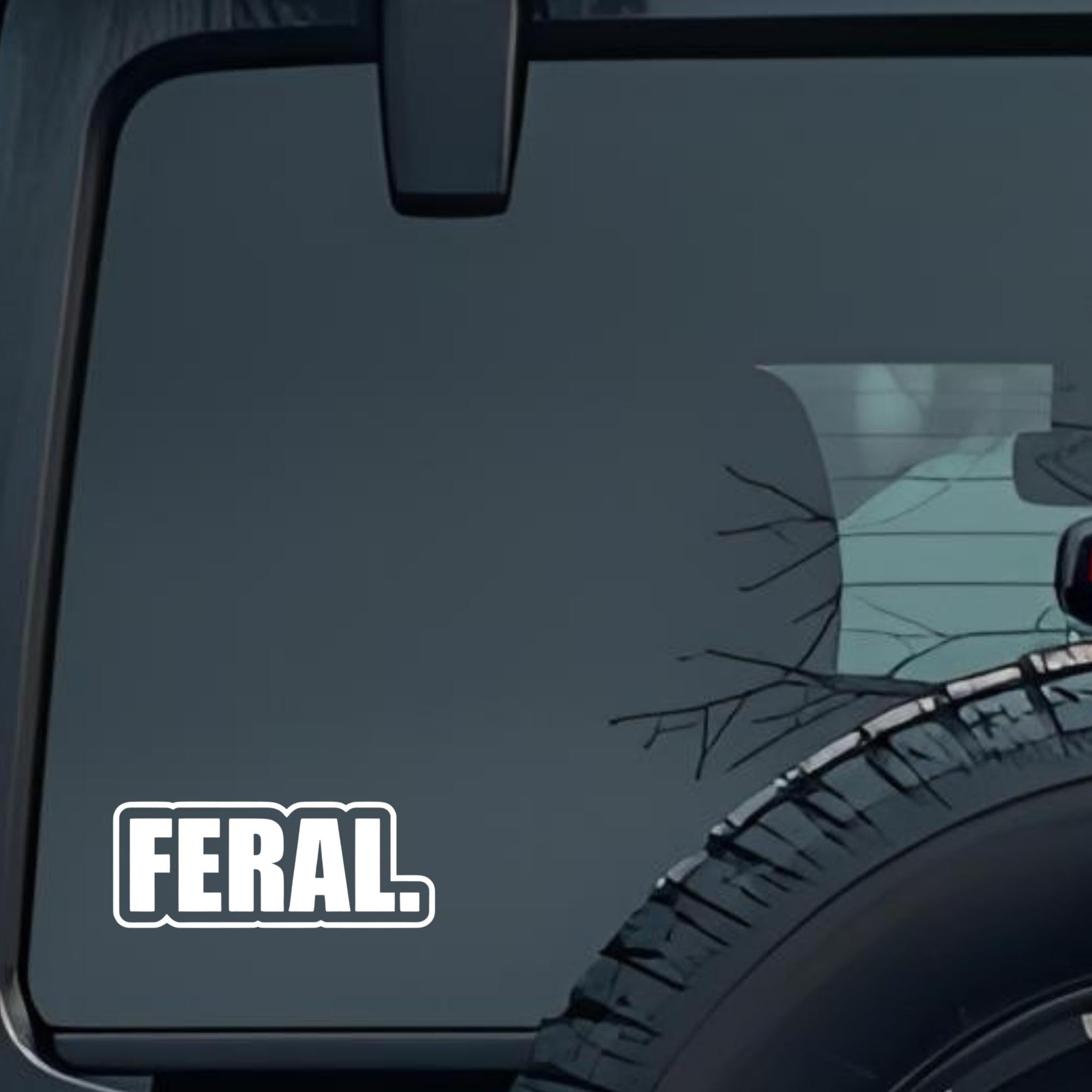 Feral Large 6 inch Premium Decal Sticker For Car Bumper Window Rear Windshield Stickers, Warning Sig