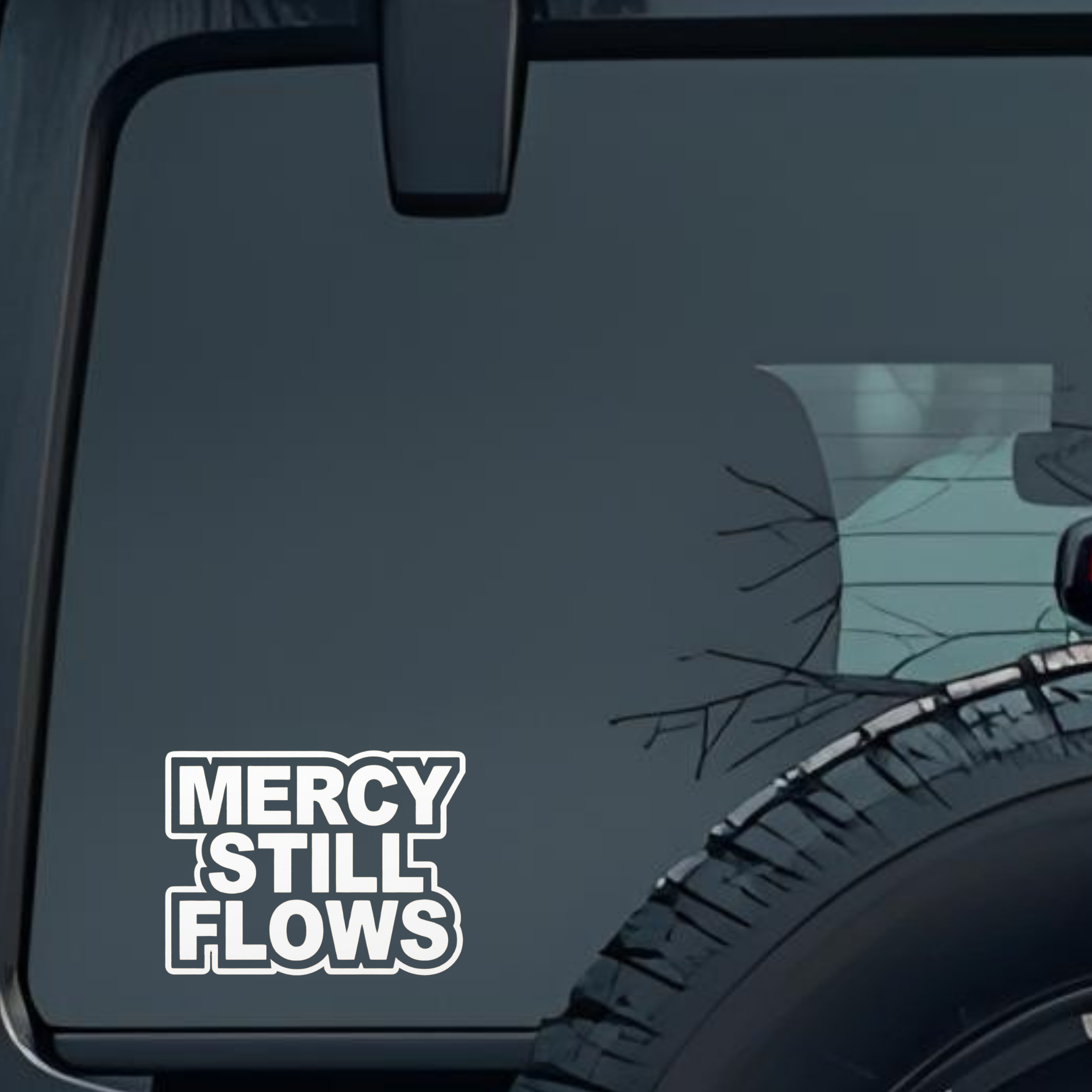 Mercy Still Flows Large 6 inch Premium Decal Sticker For Car Bumper Window Rear Windshield Stickers,