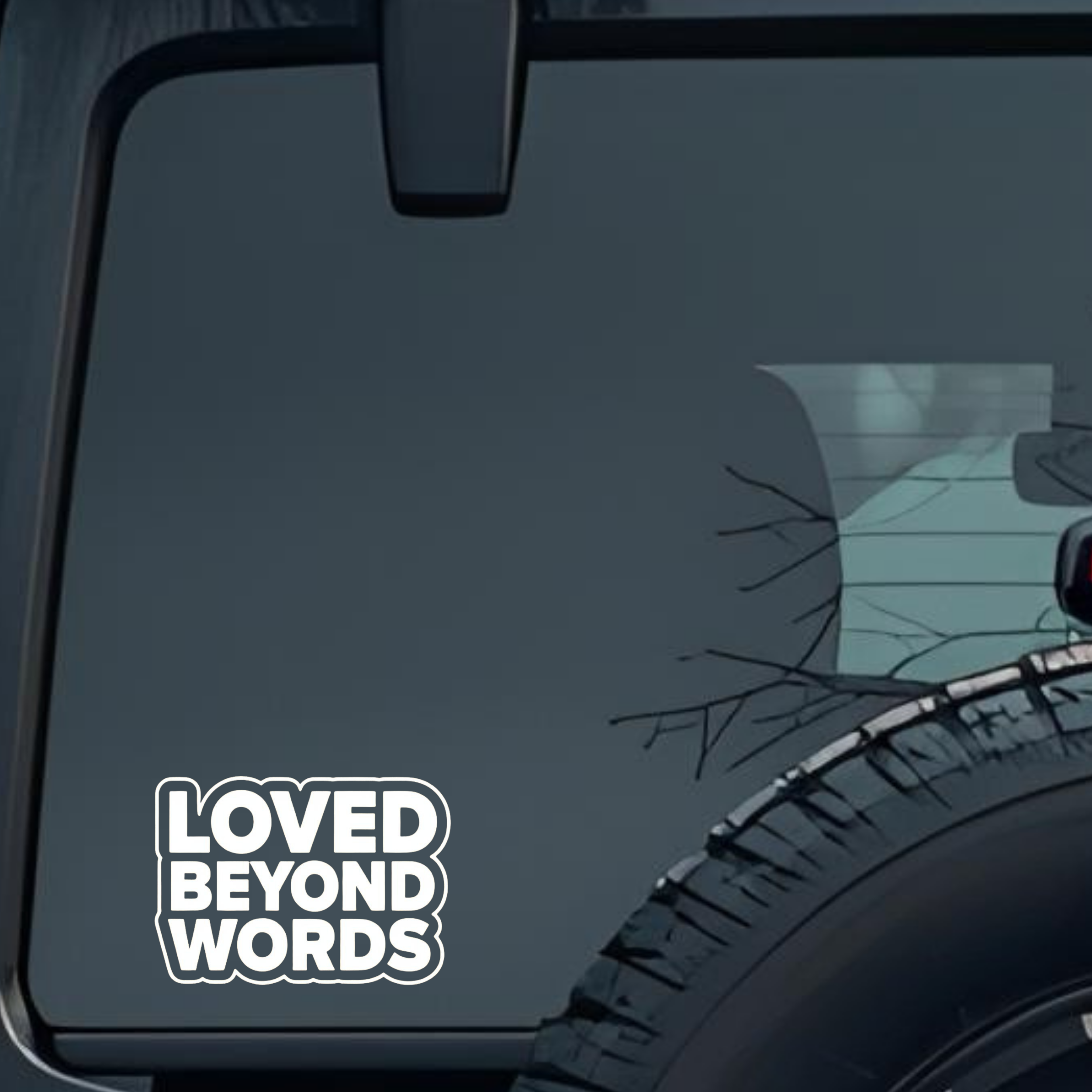 Loved Beyond Works Large 6 inch Premium Decal Sticker For Car Bumper Window Rear Windshield Stickers