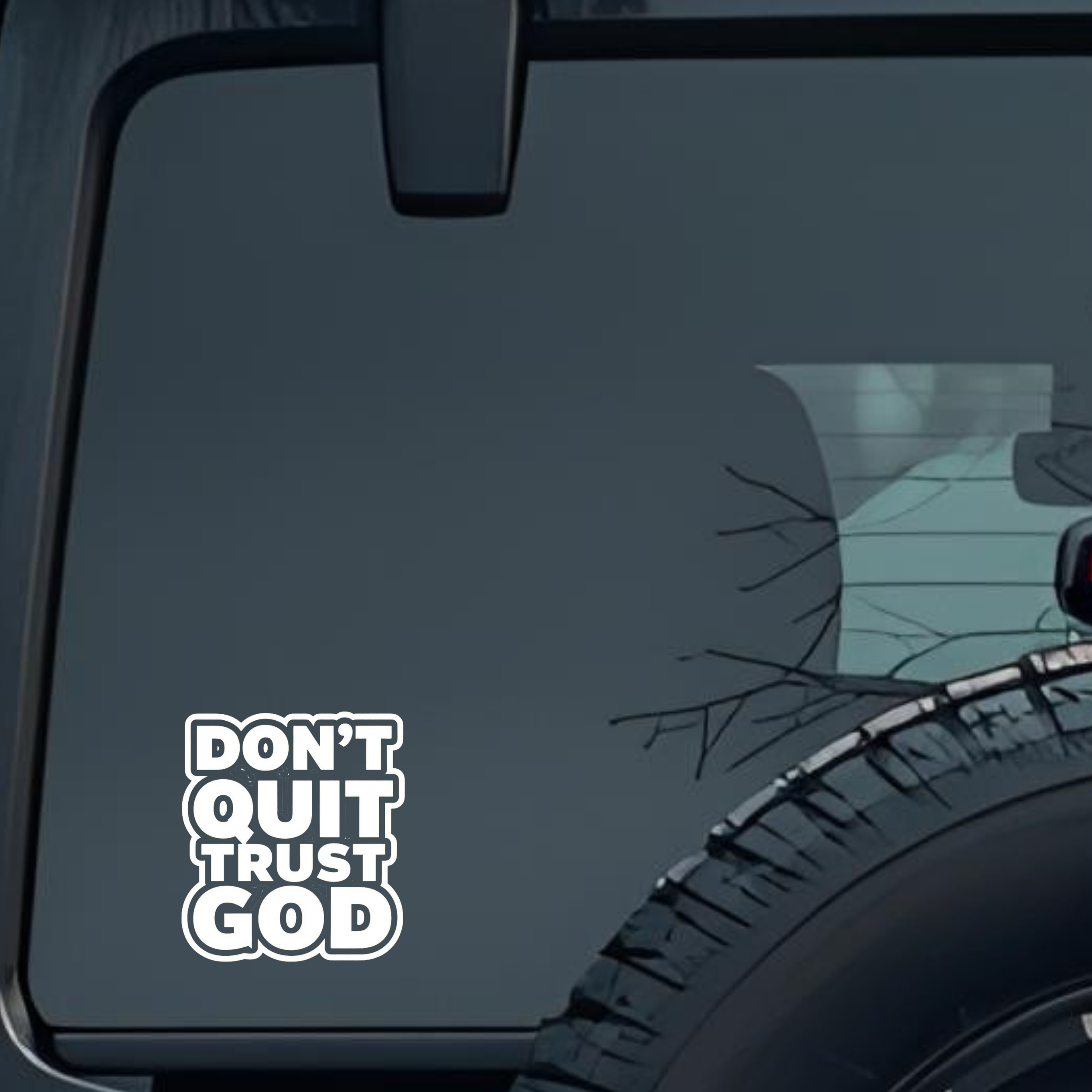 Don't Qut Trust God Large 6 inch Premium Decal Sticker For Car Bumper Window Rear Windshield Sticker