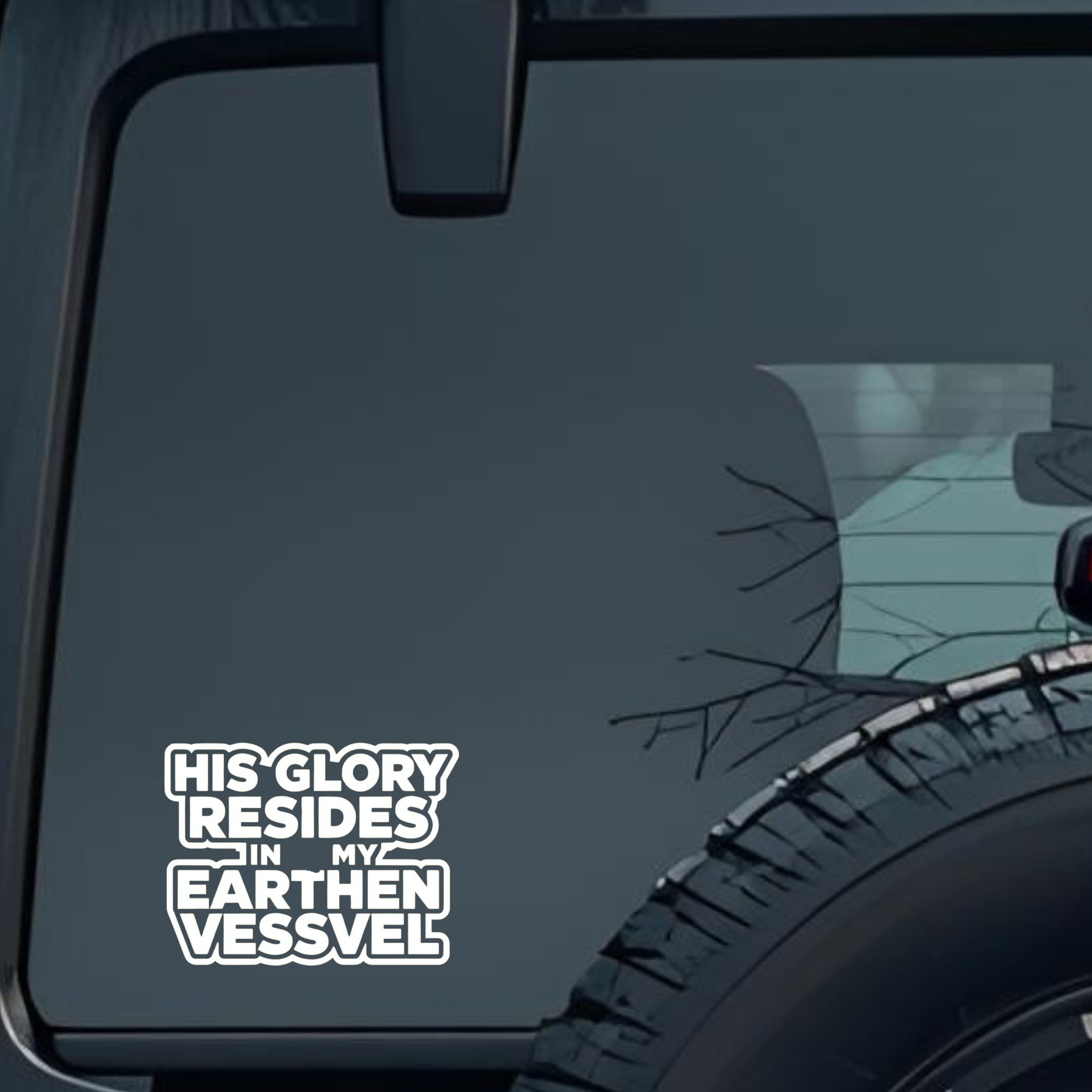 His Glory Resides in My Earthen Vessvel Large 6 inch Premium Decal Sticker For Car Bumper Window Rea