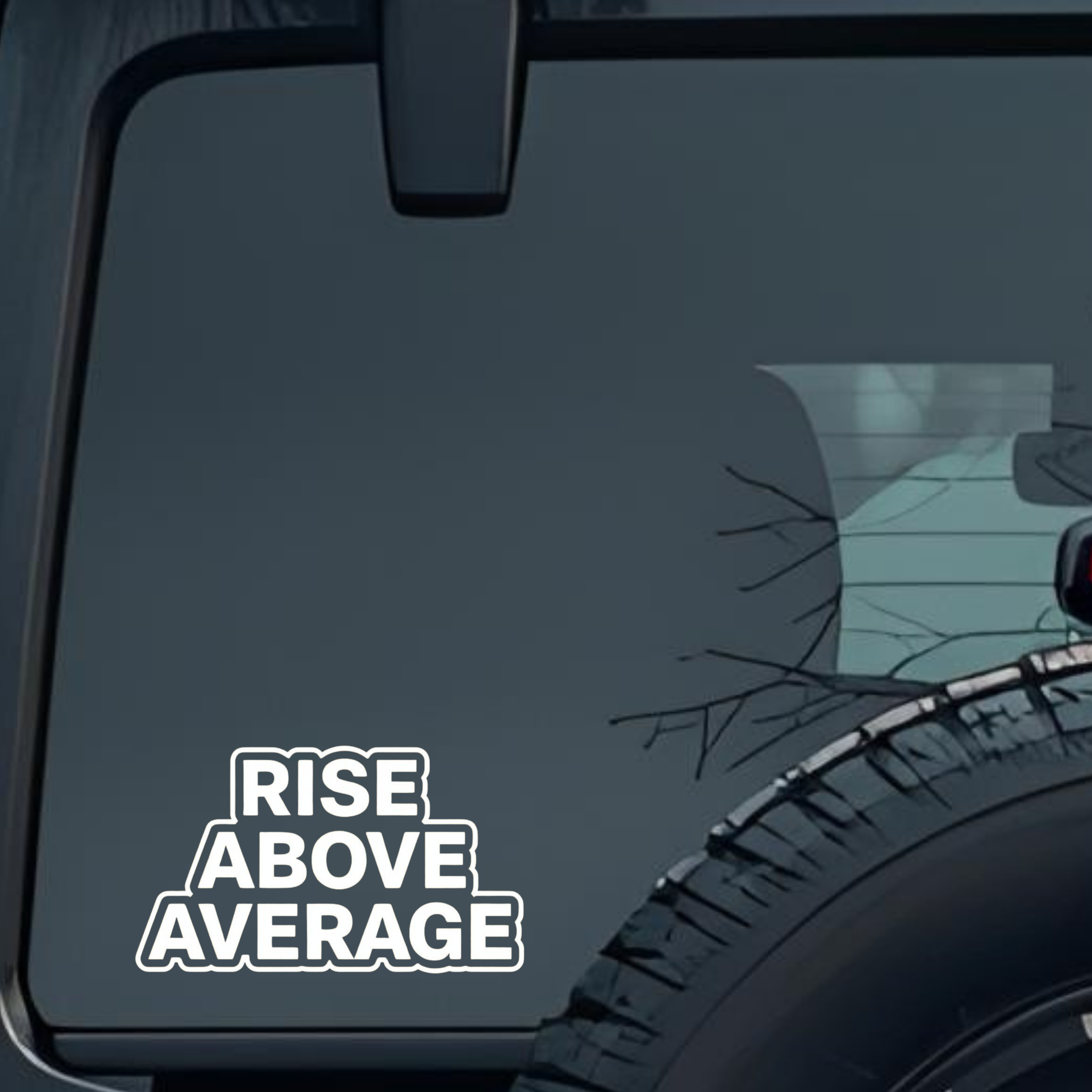 Rise Above Average Large 6 inch Premium Decal Sticker For Car Bumper Window Rear Windshield Stickers
