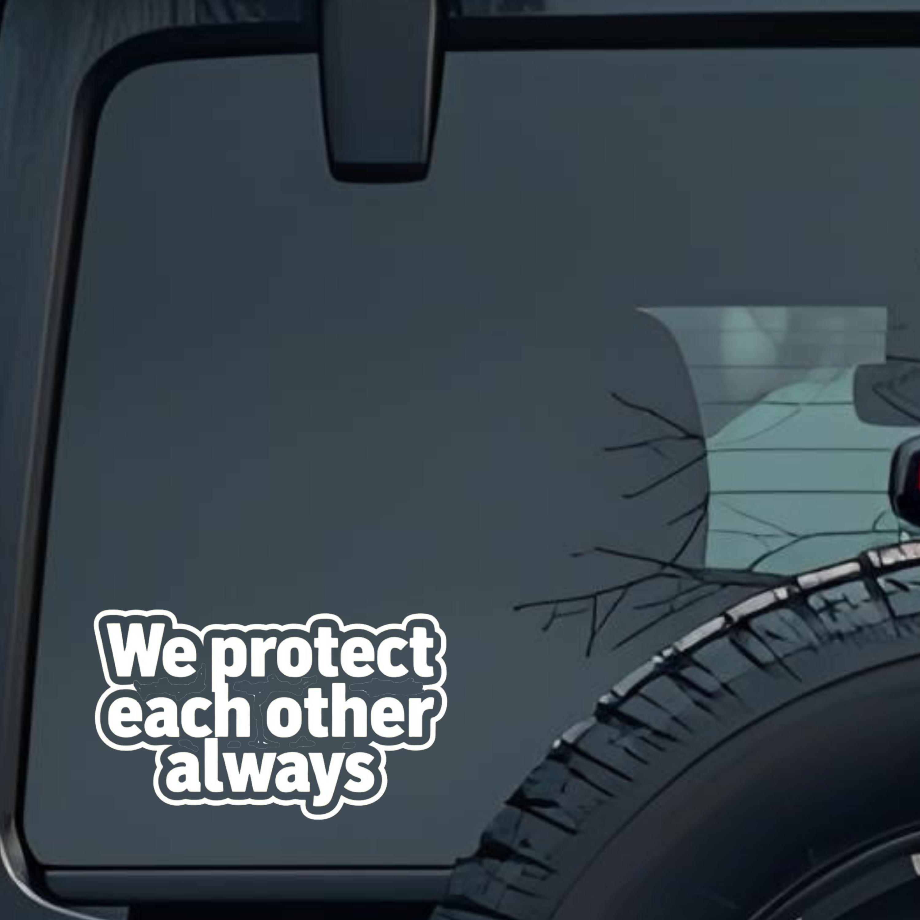 We Protect Each Other Always Large 6 inch Premium Decal Sticker For Car Bumper Window Rear Windshiel