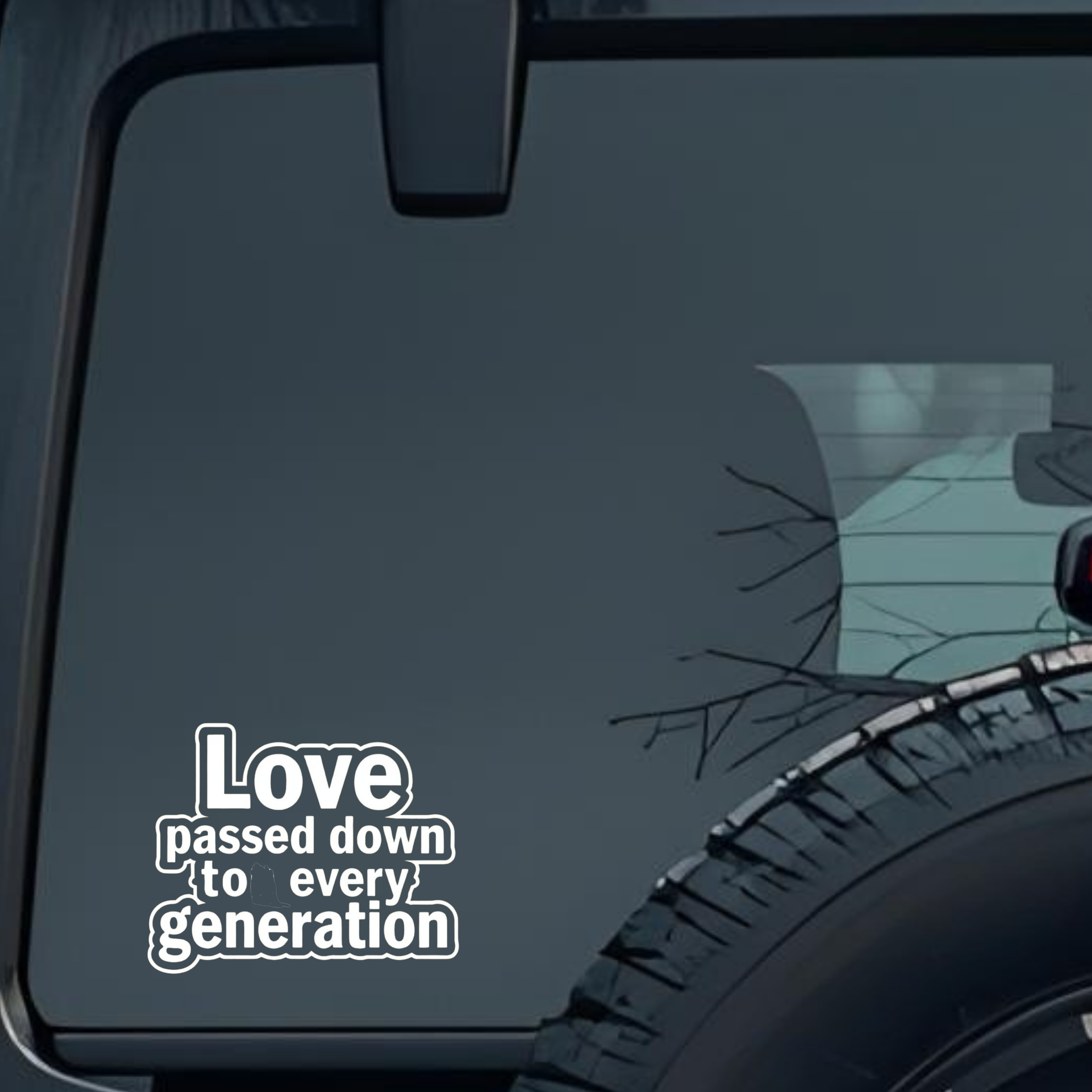 Love Passed Down to Every Generation Large 6 inch Premium Decal Sticker For Car Bumper Window Rear W