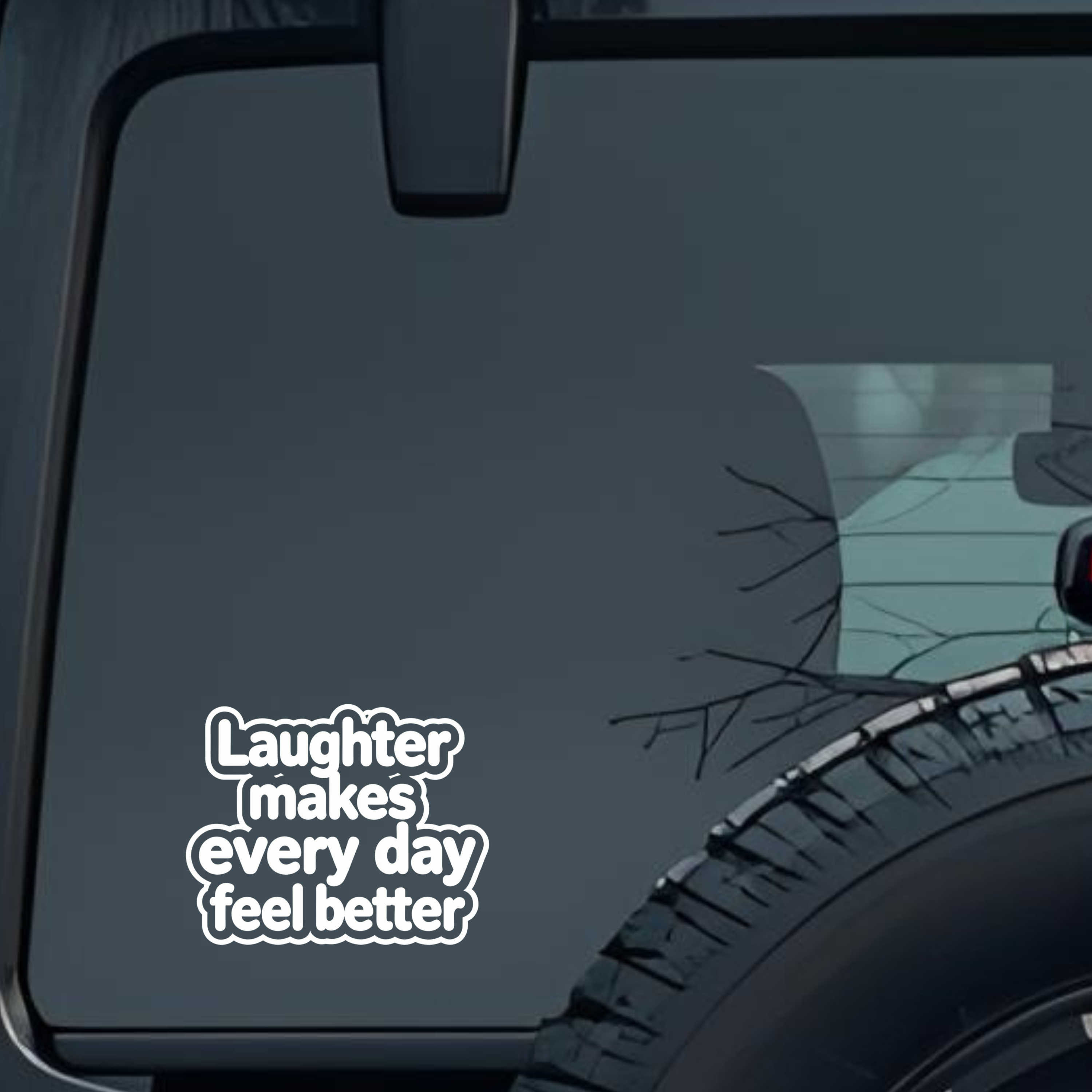 Laughter Makes Every Day Feel Better Large 6 inch Premium Decal Sticker For Car Bumper Window Rear W