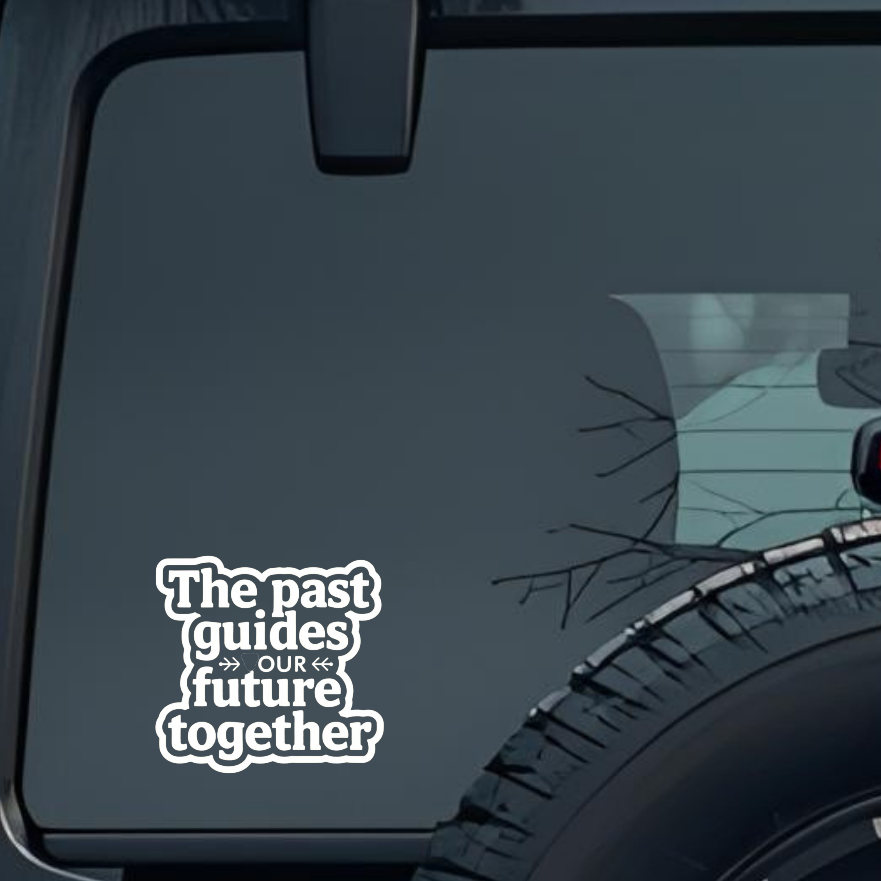 the Past Guides Our Future Together Large 6 inch Premium Decal Sticker For Car Bumper Window Rear Wi