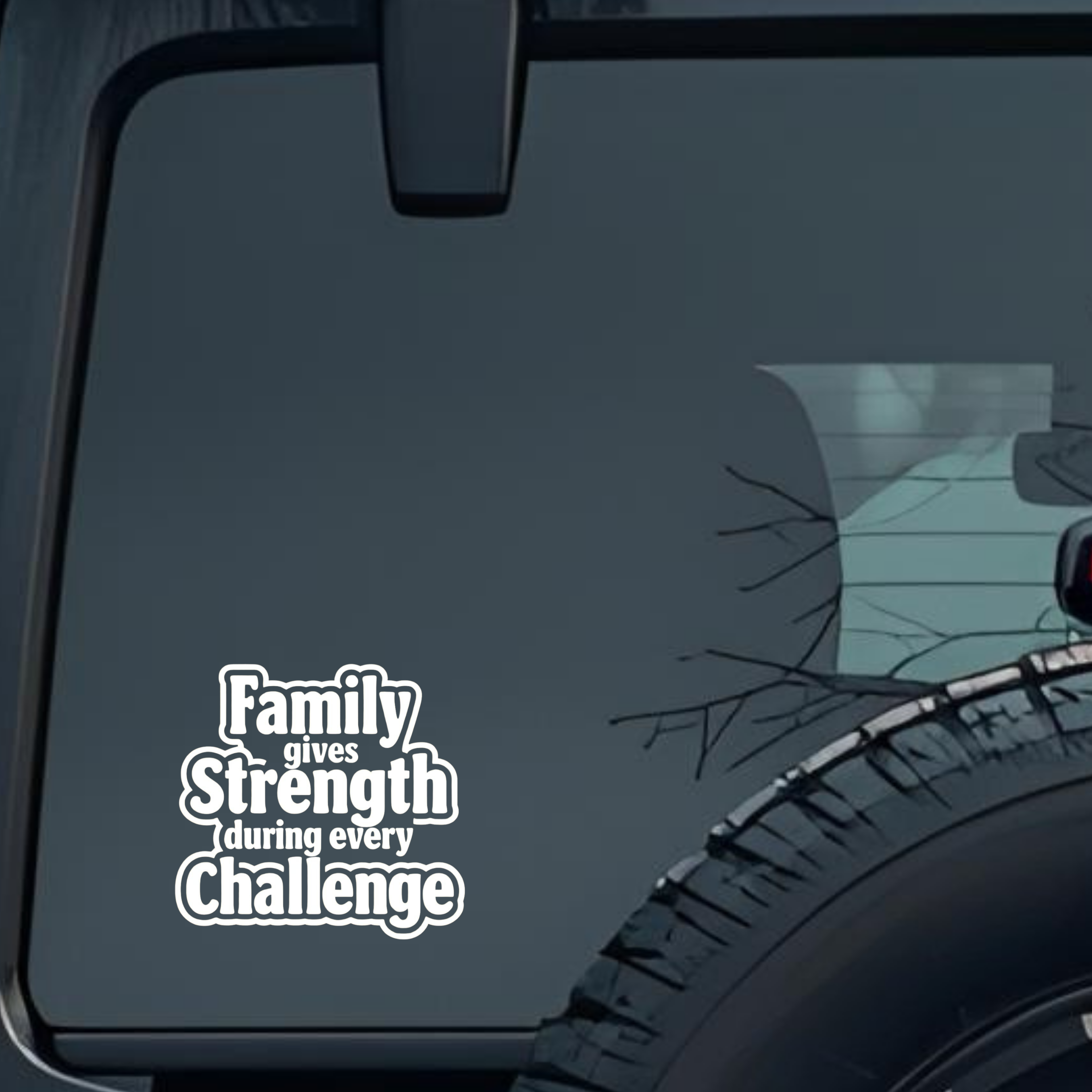 Family Gives Strength During Every Challenge Large 6 inch Premium Decal Sticker For Car Bumper Windo