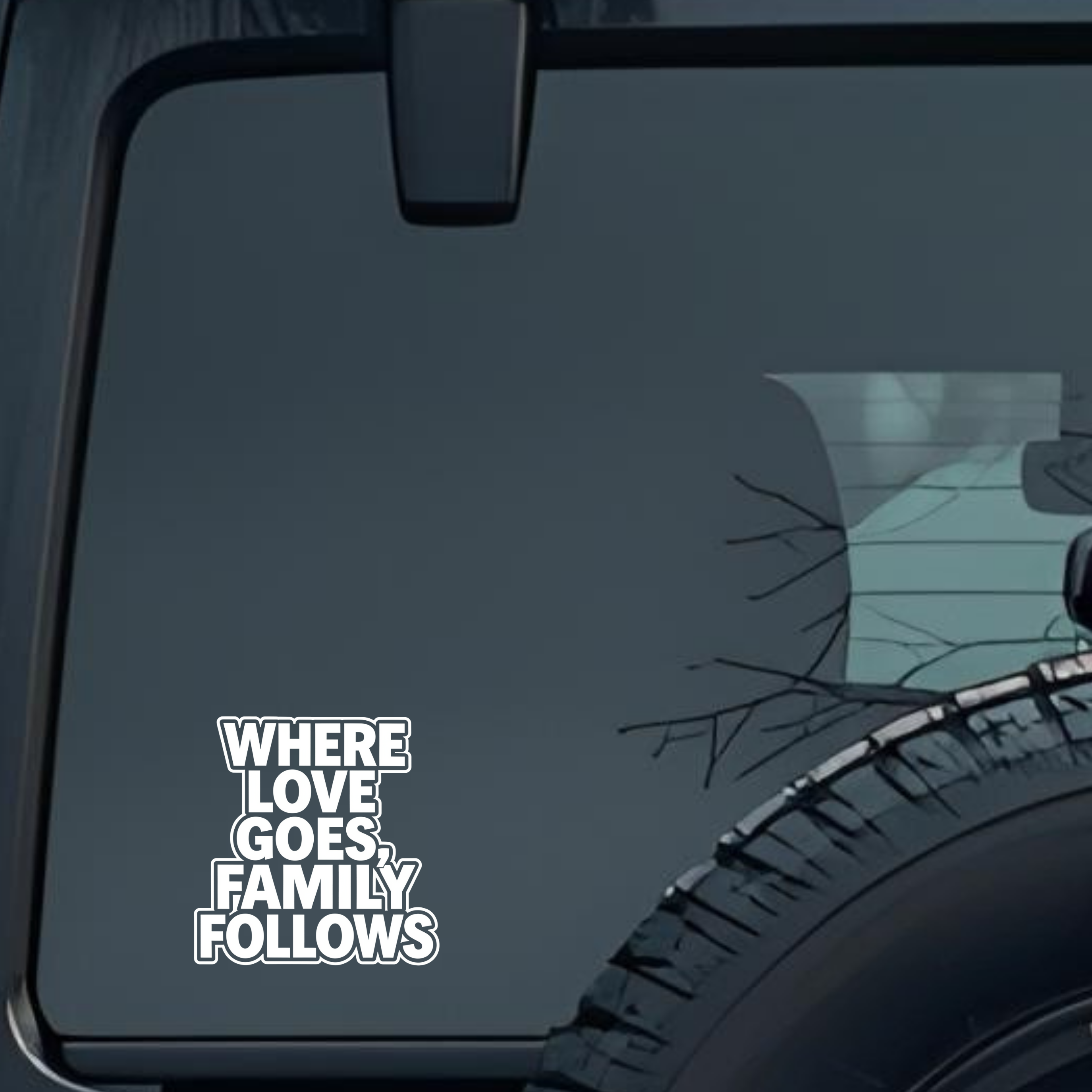 Where Love Goes Family Follows Large 6 inch Premium Decal Sticker For Car Bumper Window Rear Windshi