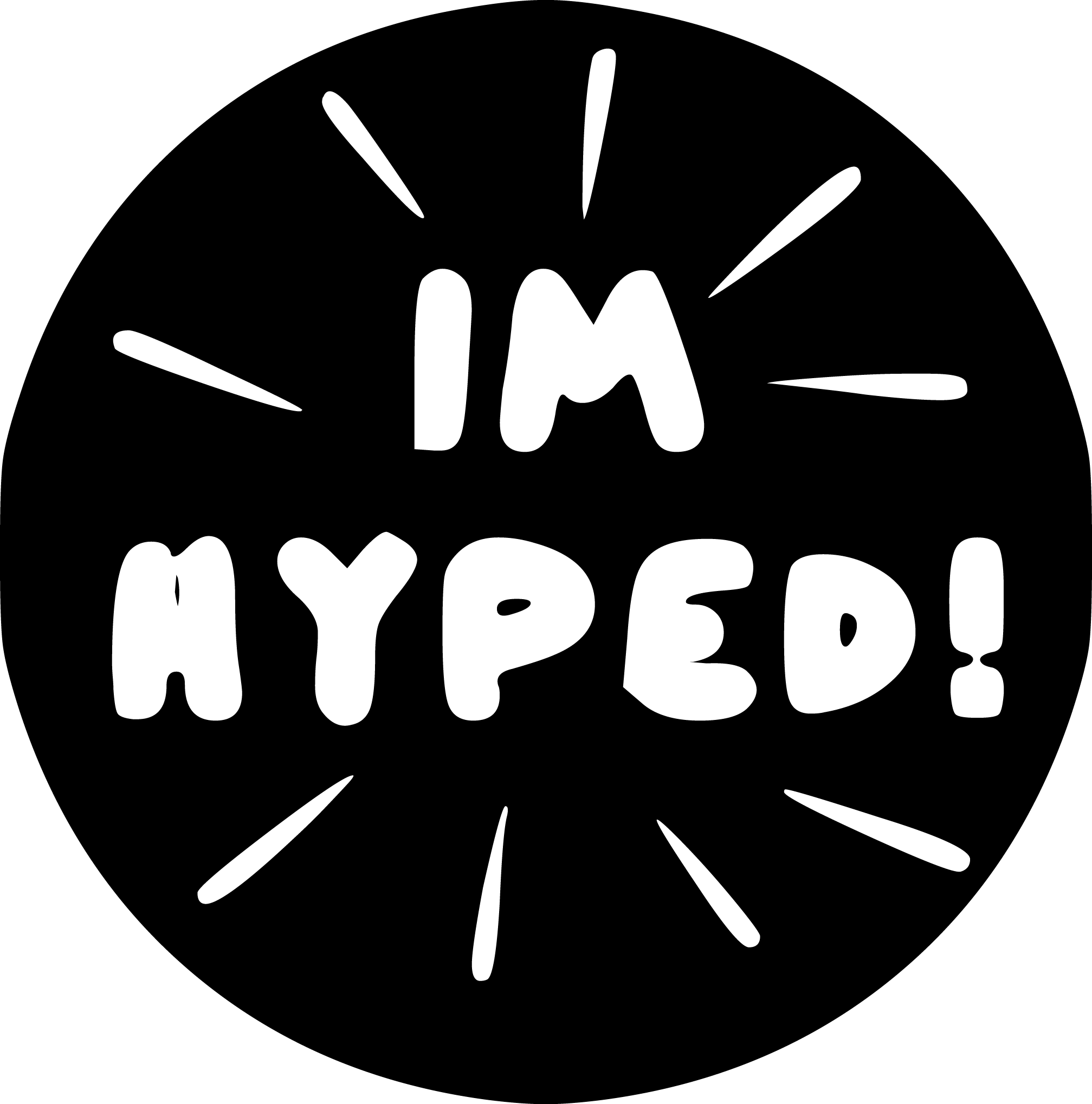 Inspirational Quote "Im Hyped!" Motivational Sticker Vinyl Decal Motivation Stickers- 5" Vinyl Sticker Waterproof