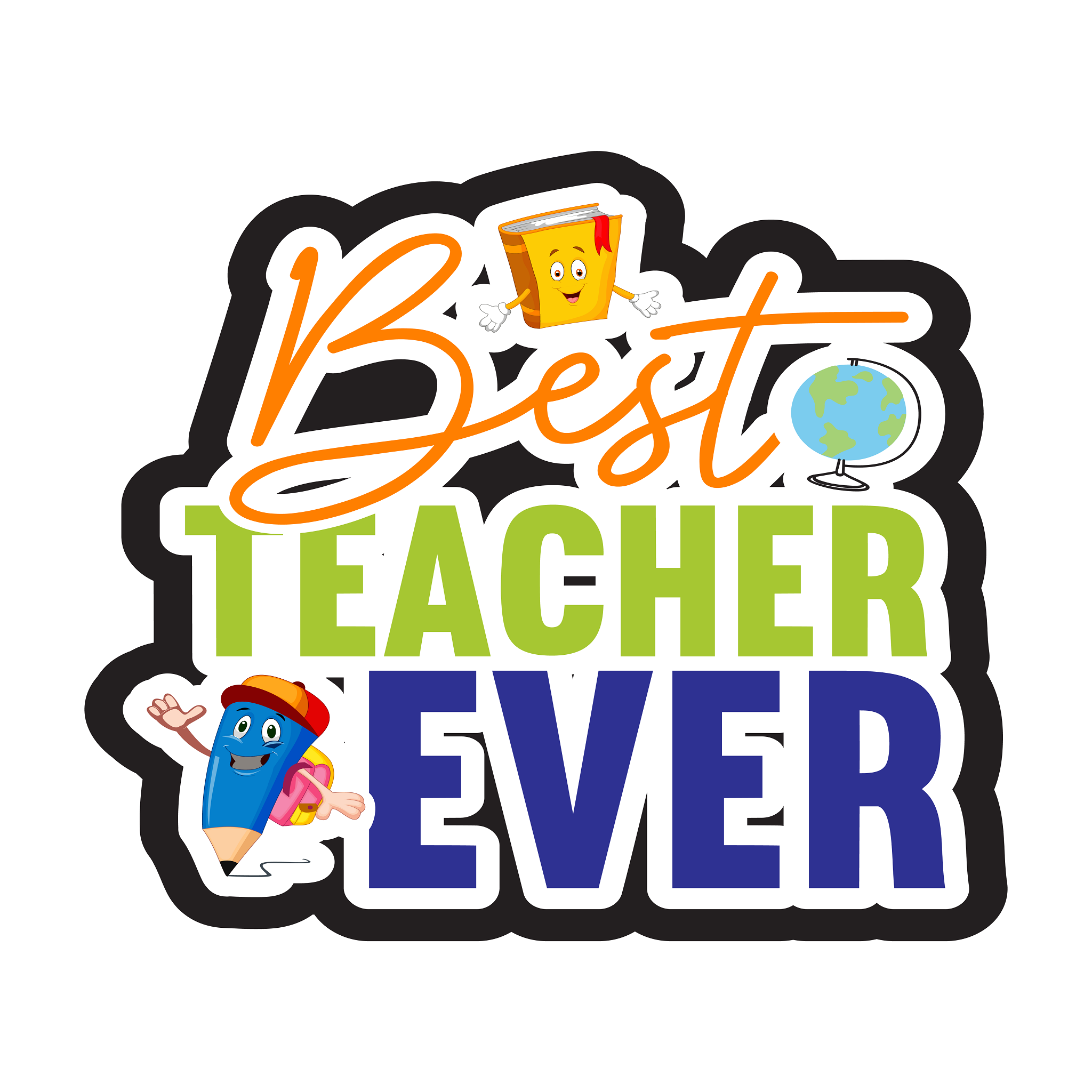 Inspirational Quote "Best Teacher Ever, Sticker" Motivational Sticker Vinyl Decal Motivation Stickers- 5" Vinyl Sticker Waterproof
