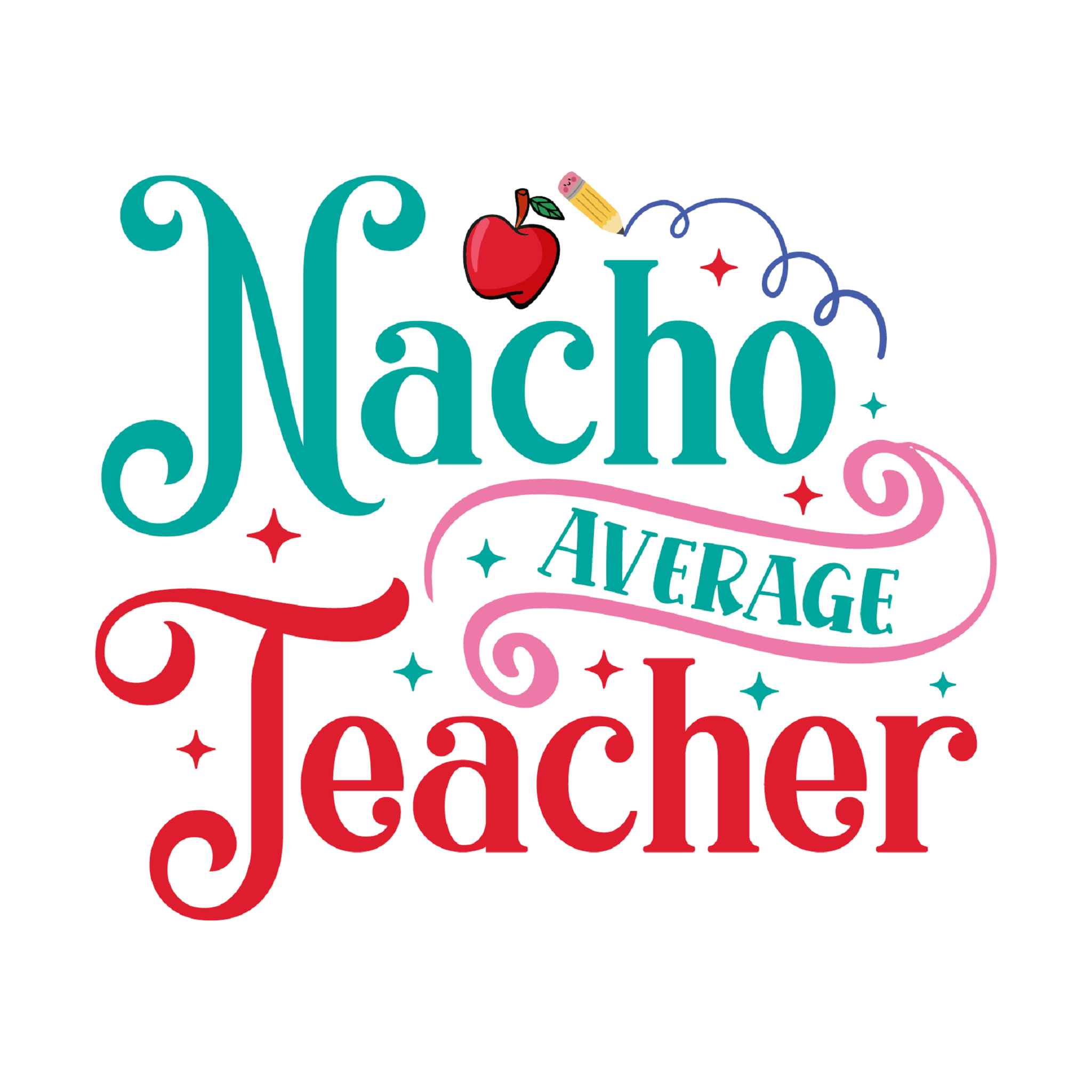 Inspirational Quote "Nacho Average Teacher" Motivational Sticker Vinyl Decal Motivation Stickers- 5" Vinyl Sticker Waterproof