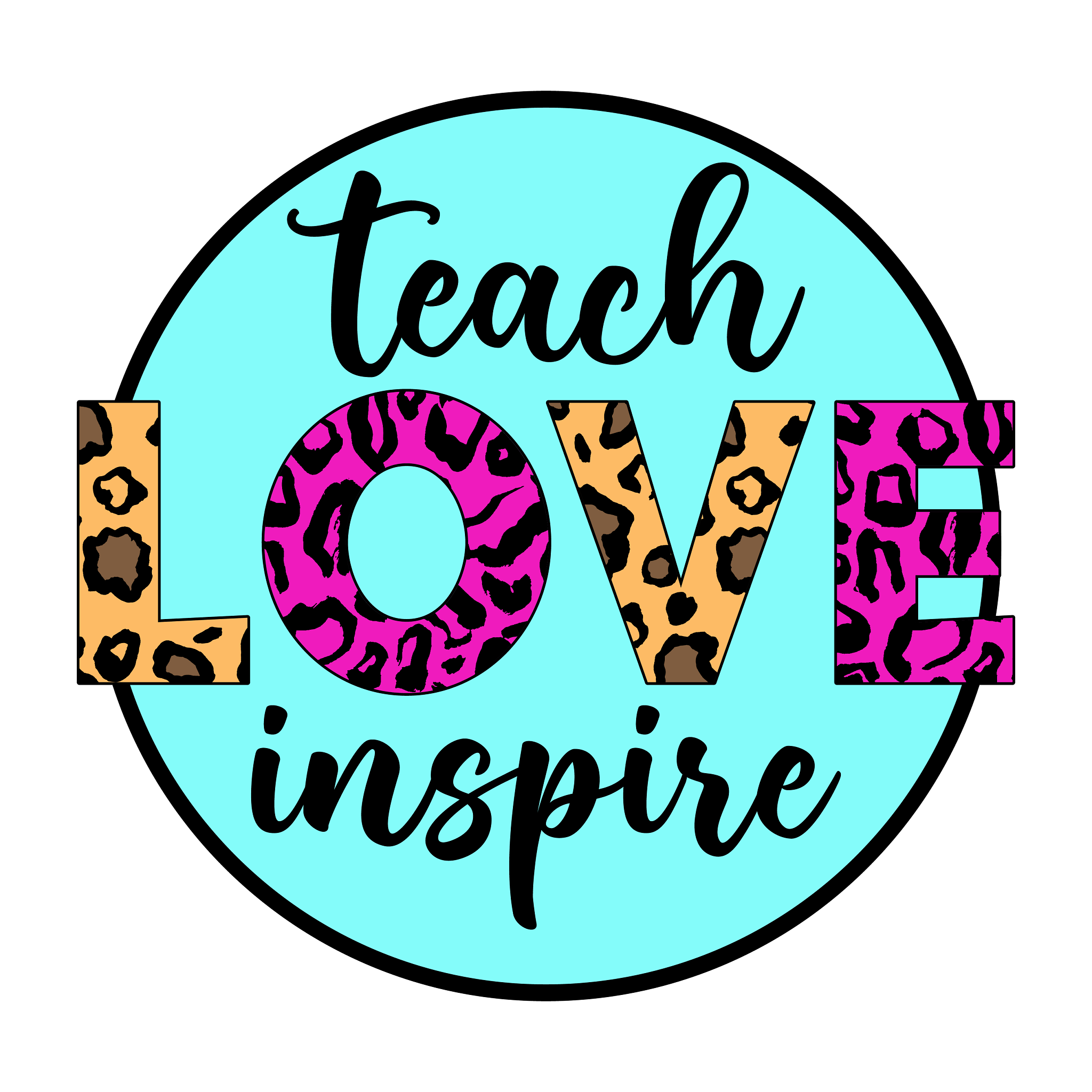 Inspirational Quote "Teach Love Inspire - Sticker" Motivational Sticker Vinyl Decal Motivation Stickers- 5" Vinyl Sticker Waterproof