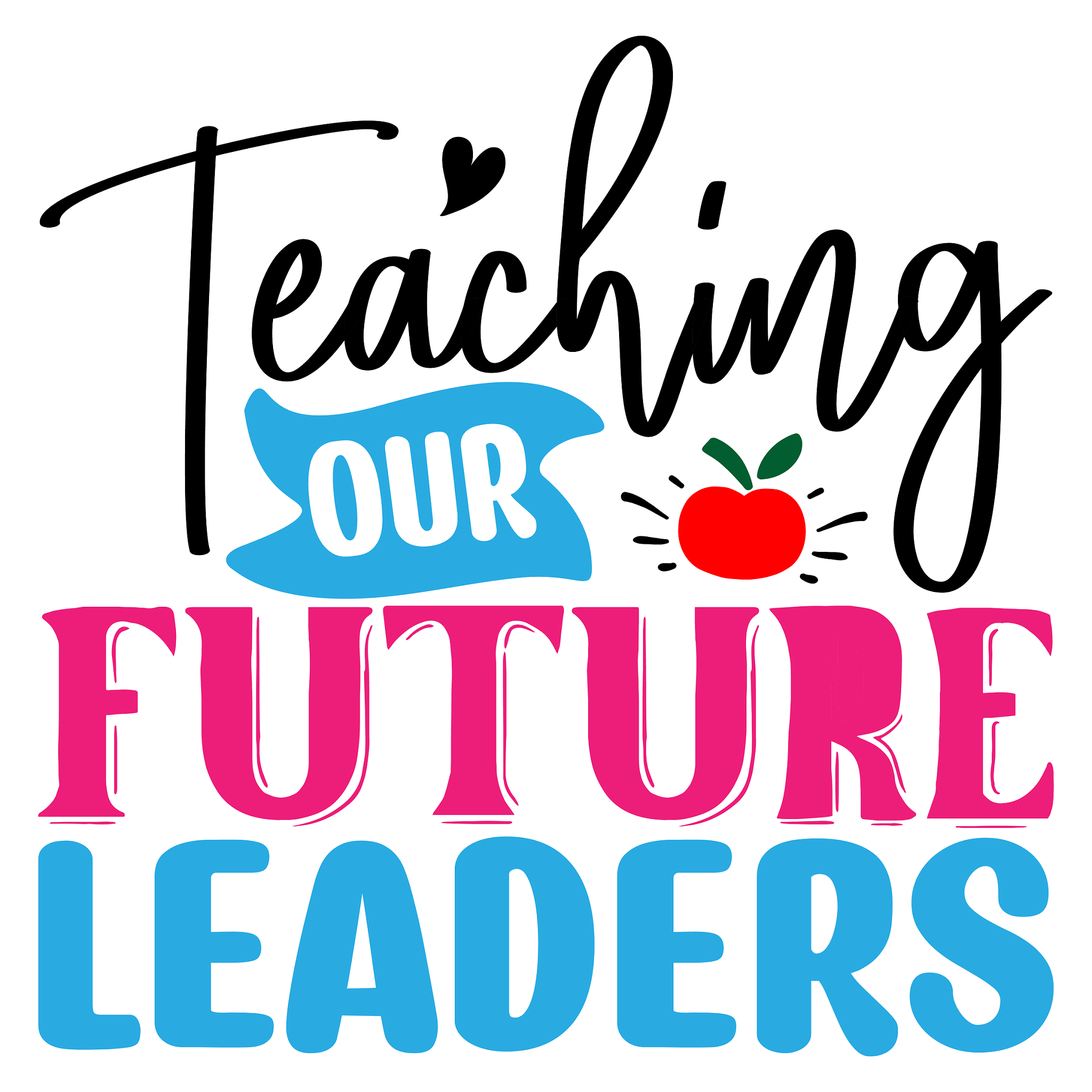 Inspirational Quote "Teaching Our Future Leaders, Quate" Motivational Sticker Vinyl Decal Motivation Stickers- 5" Vinyl Sticker Waterproof