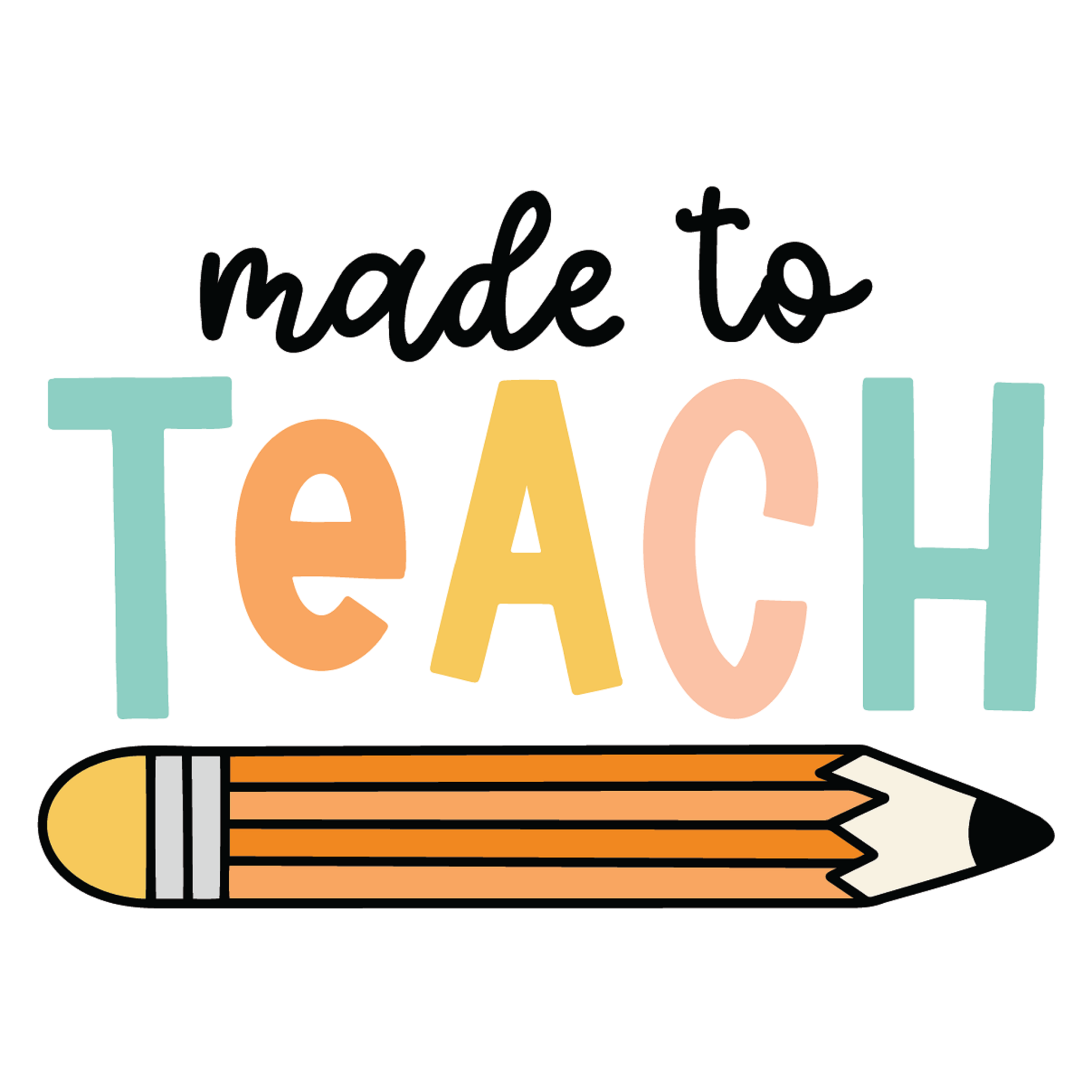 Inspirational Quote "Made to Teach line with Pencil Icon" Motivational Sticker Vinyl Decal Motivation Stickers- 5" Vinyl Sticker Waterproof