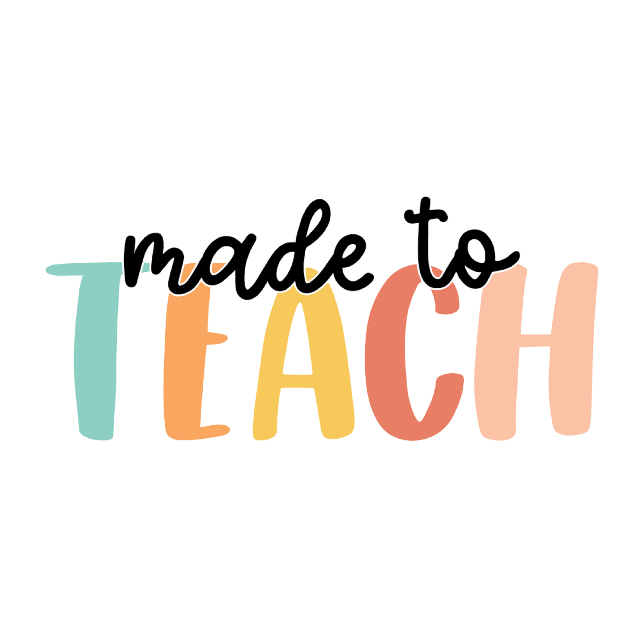 Inspirational Quote "Made to Teach Sticker" Motivational Sticker Vinyl Decal Motivation Stickers- 5" Vinyl Sticker Waterproof