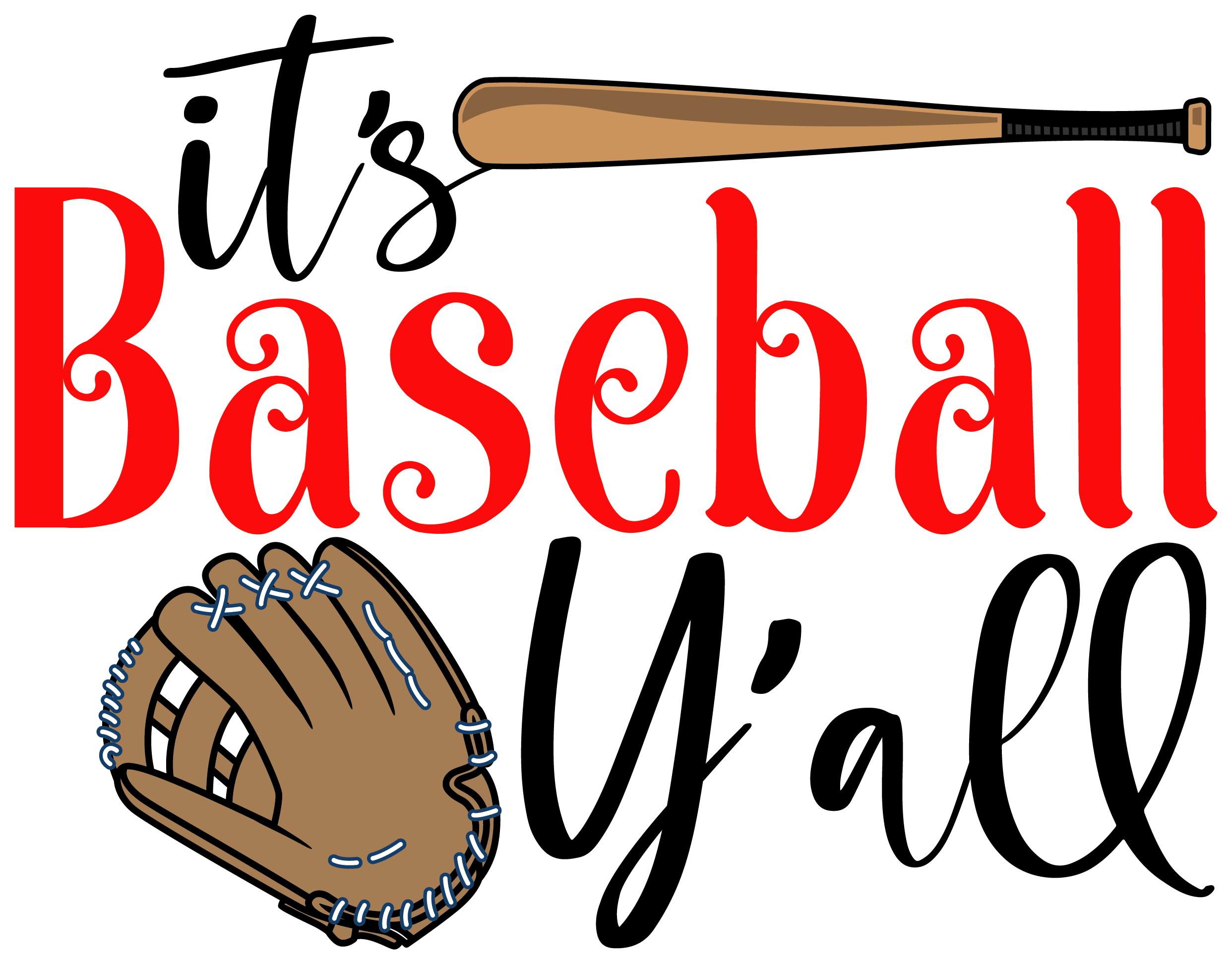 Inspirational Quote Its Baseball Yall Motivational Sticker Vinyl Decal Motivation Stickers- 5" Vinyl Sticker Waterproof