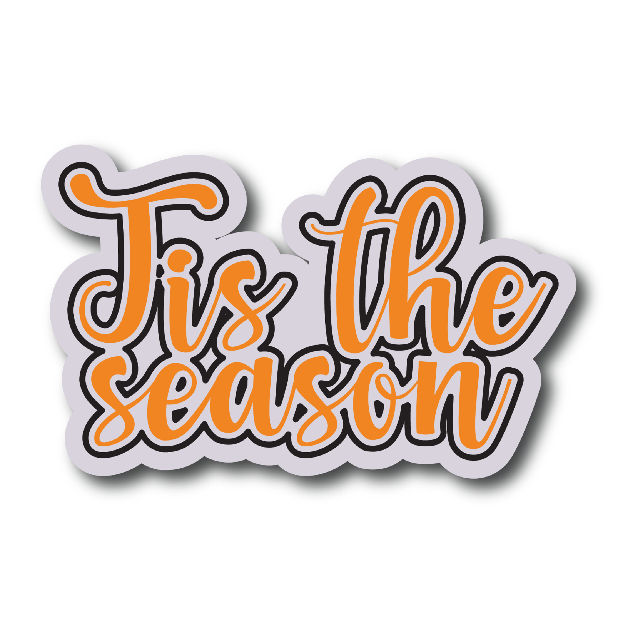 Inspirational Quote JIS The Season Motivational Sticker Vinyl Decal Motivation Stickers- 5" Vinyl Sticker Waterproof