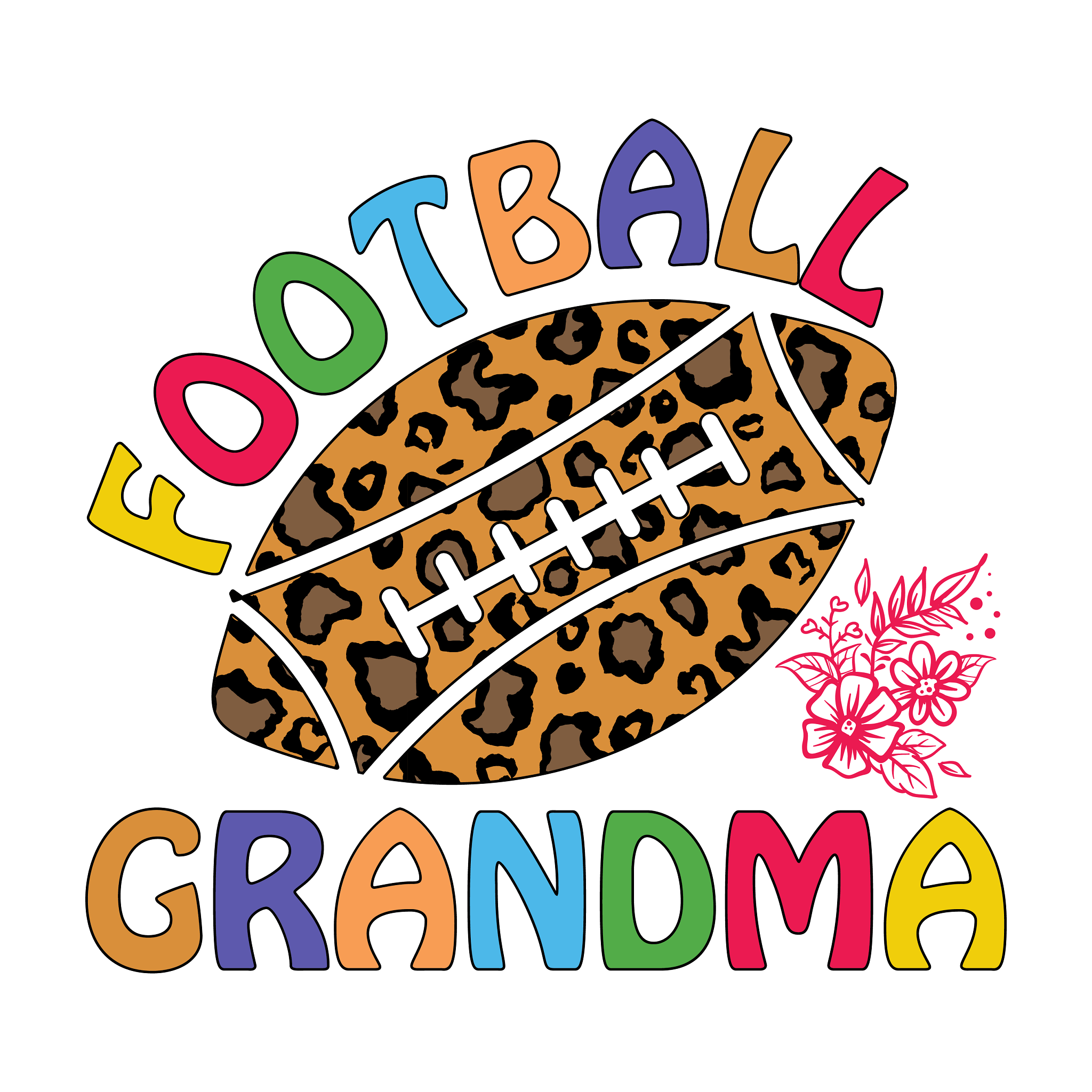 Inspirational Quote Football Grandma Motivational Sticker Vinyl Decal Motivation Stickers- 5" Vinyl Sticker Waterproof