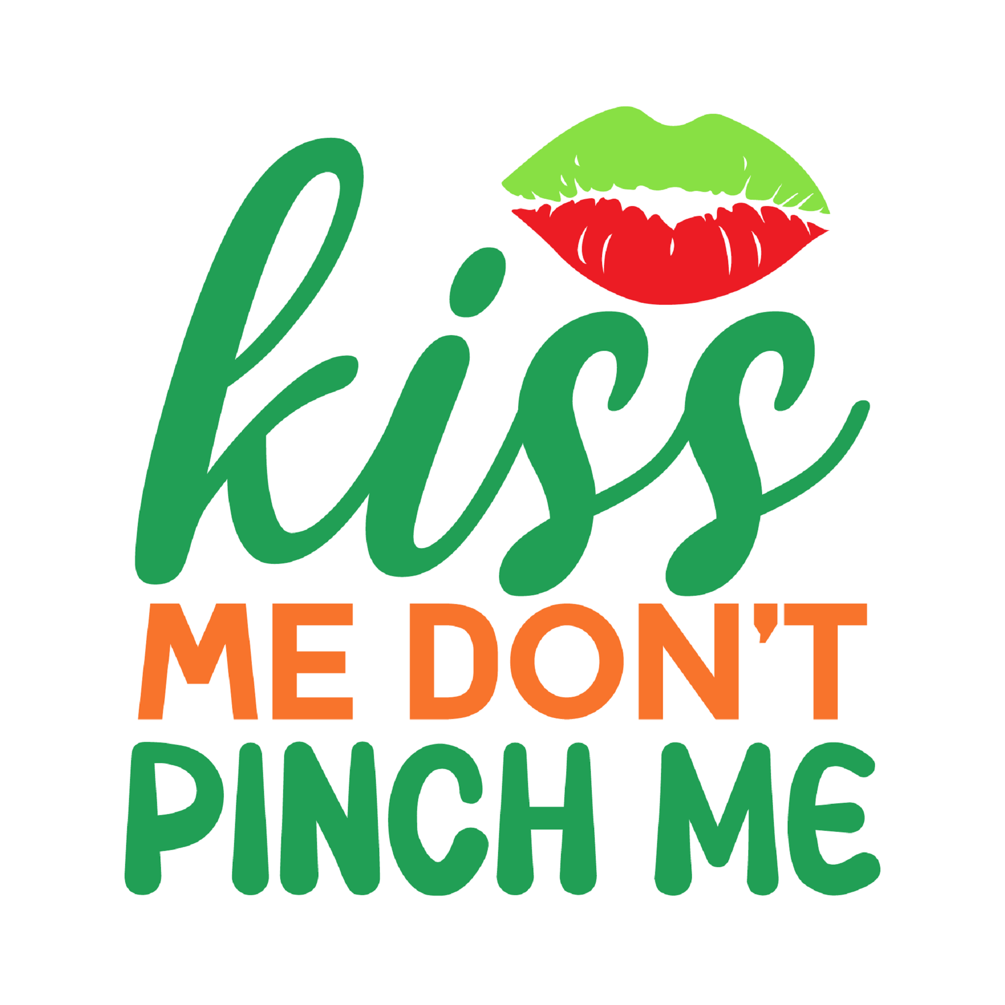 Inspirational Quote Kiss Me Don't Pinch Me. Motivational Sticker Vinyl Decal Motivation Stickers- 5" Vinyl Sticker Waterproof