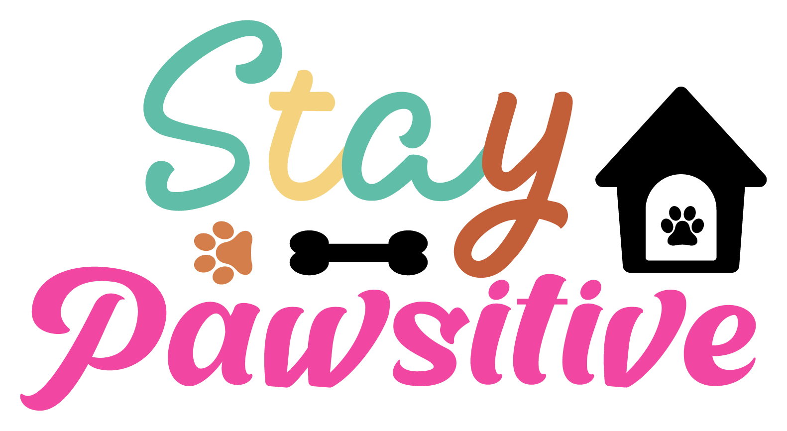 Inspirational Quote Stay Pawsitive Dog Home Motivational Sticker Vinyl Decal Motivation Stickers- 5" Vinyl Sticker Waterproof