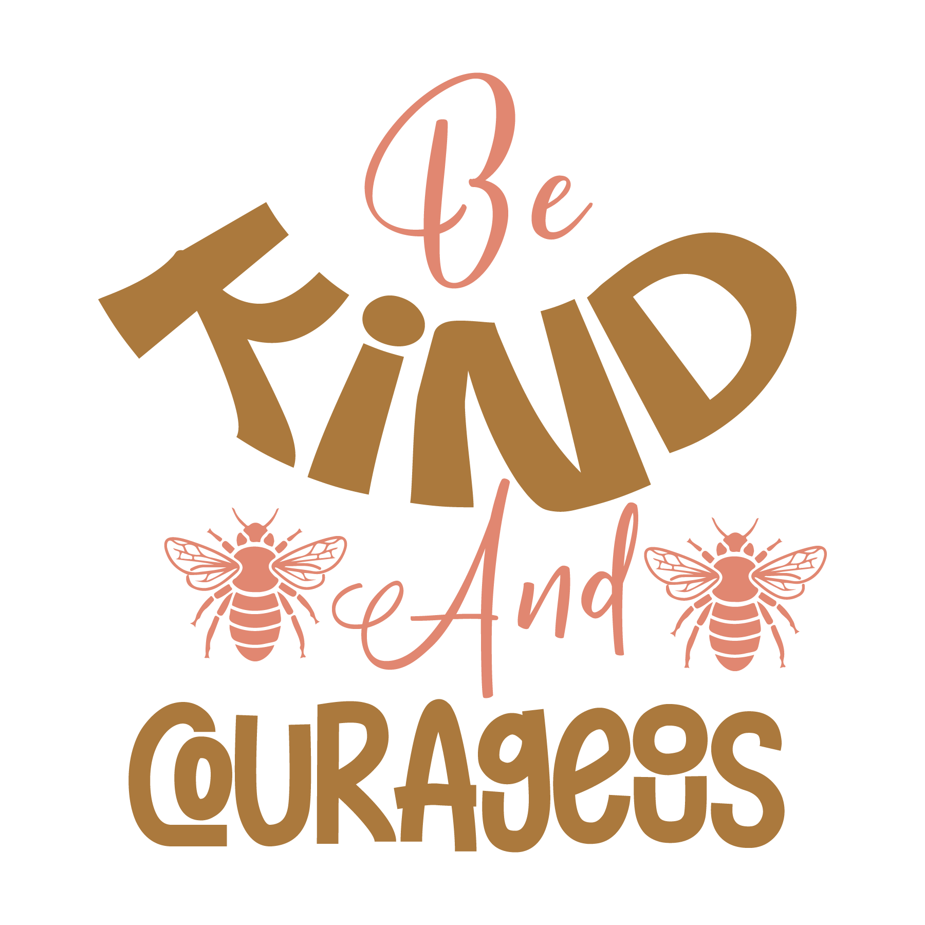 Inspirational Quote Be Kind and Courageous Motivational Sticker Vinyl Decal Motivation Stickers- 5" Vinyl Sticker Waterproof