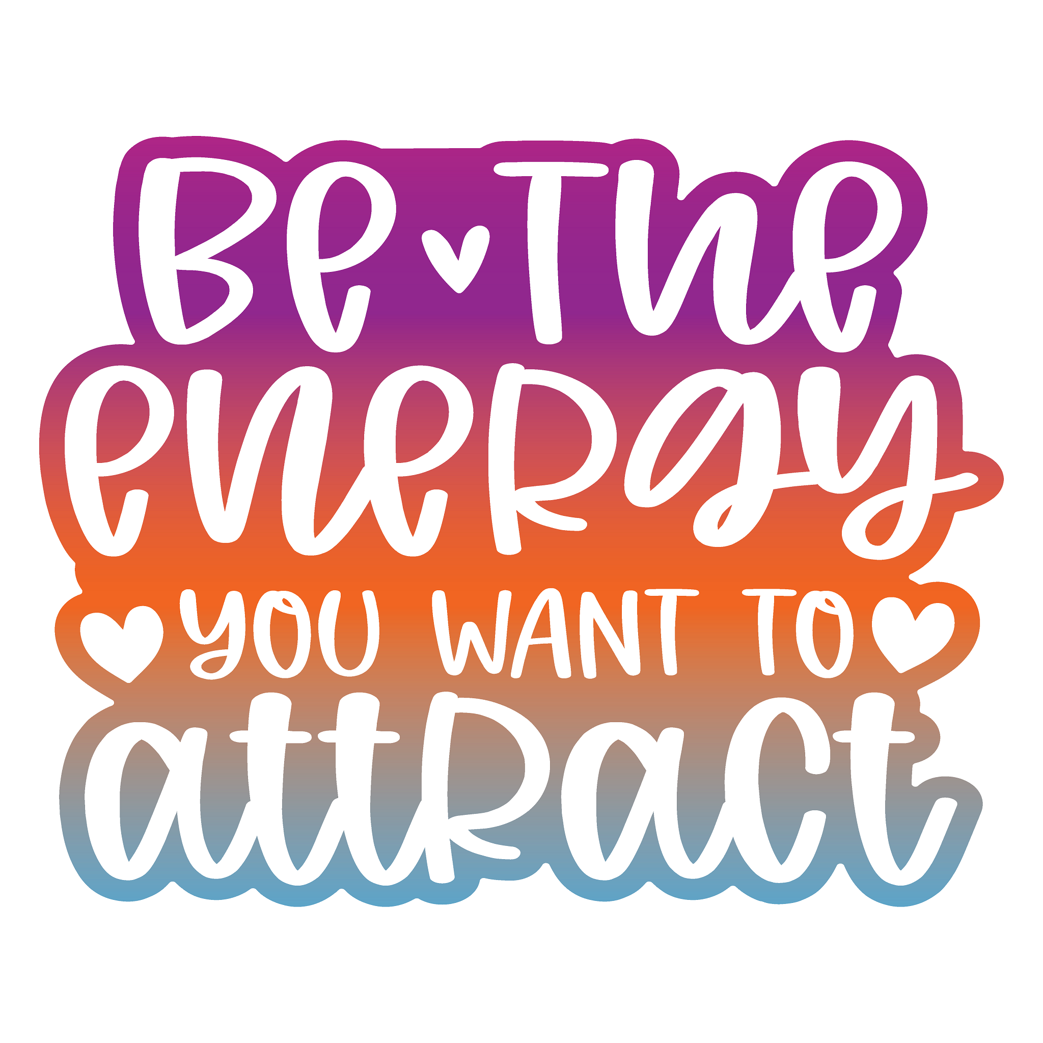 Inspirational Quote Be The Energy You Want to Attract Motivational Sticker Vinyl Decal Motivation Stickers- 5" Vinyl Sticker Waterproof