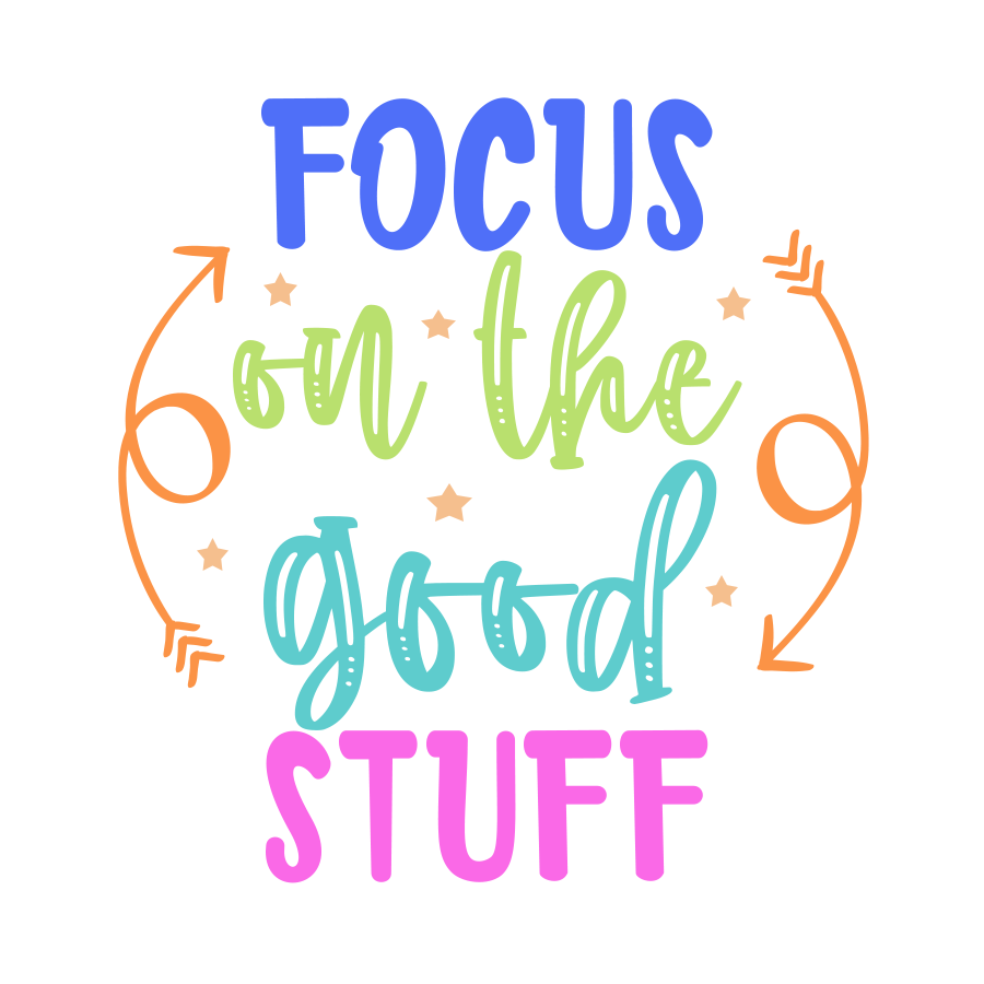 Inspirational Quote Focus in The Good Stuff Motivational Sticker Vinyl Decal Motivation Stickers- 5" Vinyl Sticker Waterproof