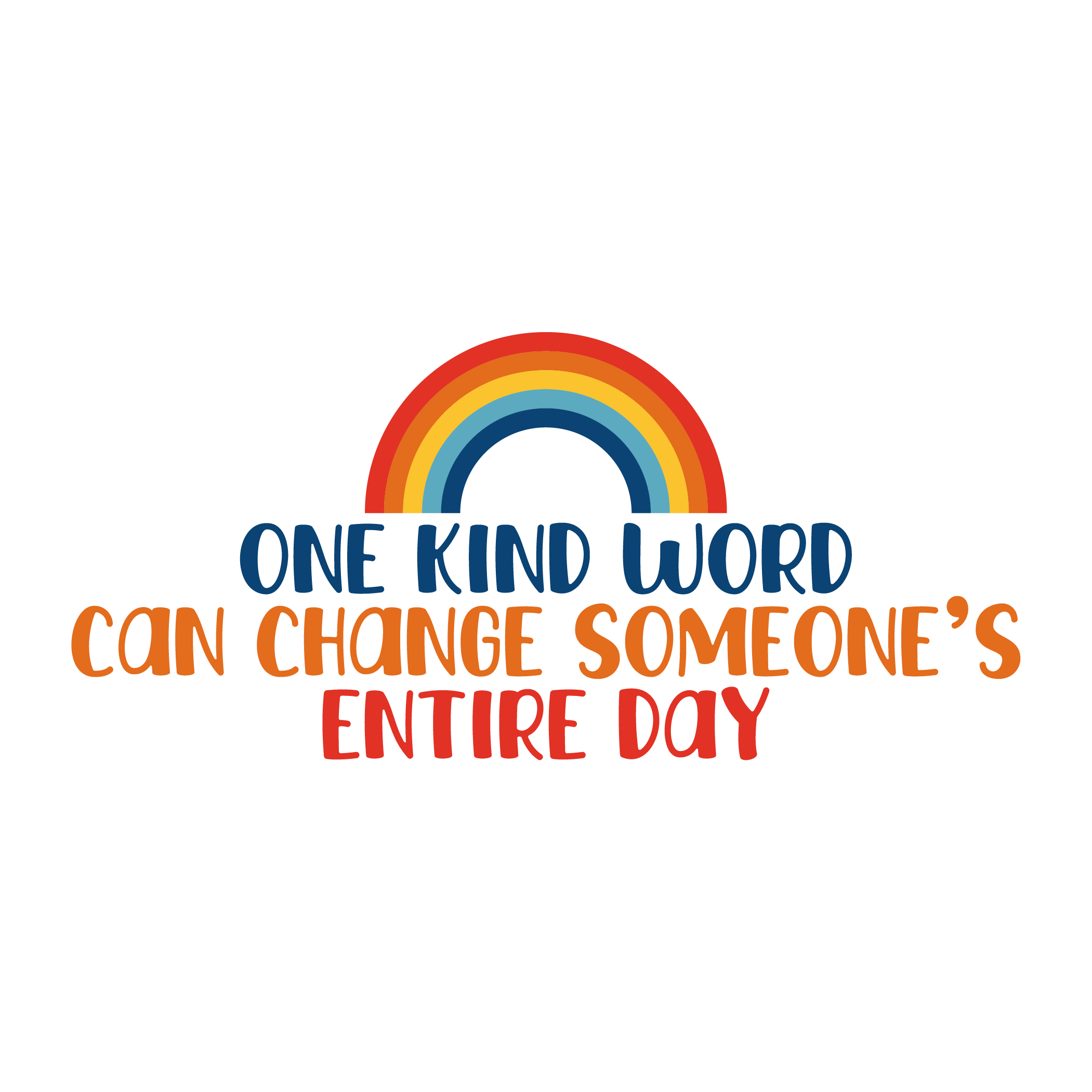 Inspirational Quote One Kind Word Can Change Someone's Entire Day Motivational Sticker Vinyl Decal Motivation Stickers- 5" Vinyl Sticker Waterproof