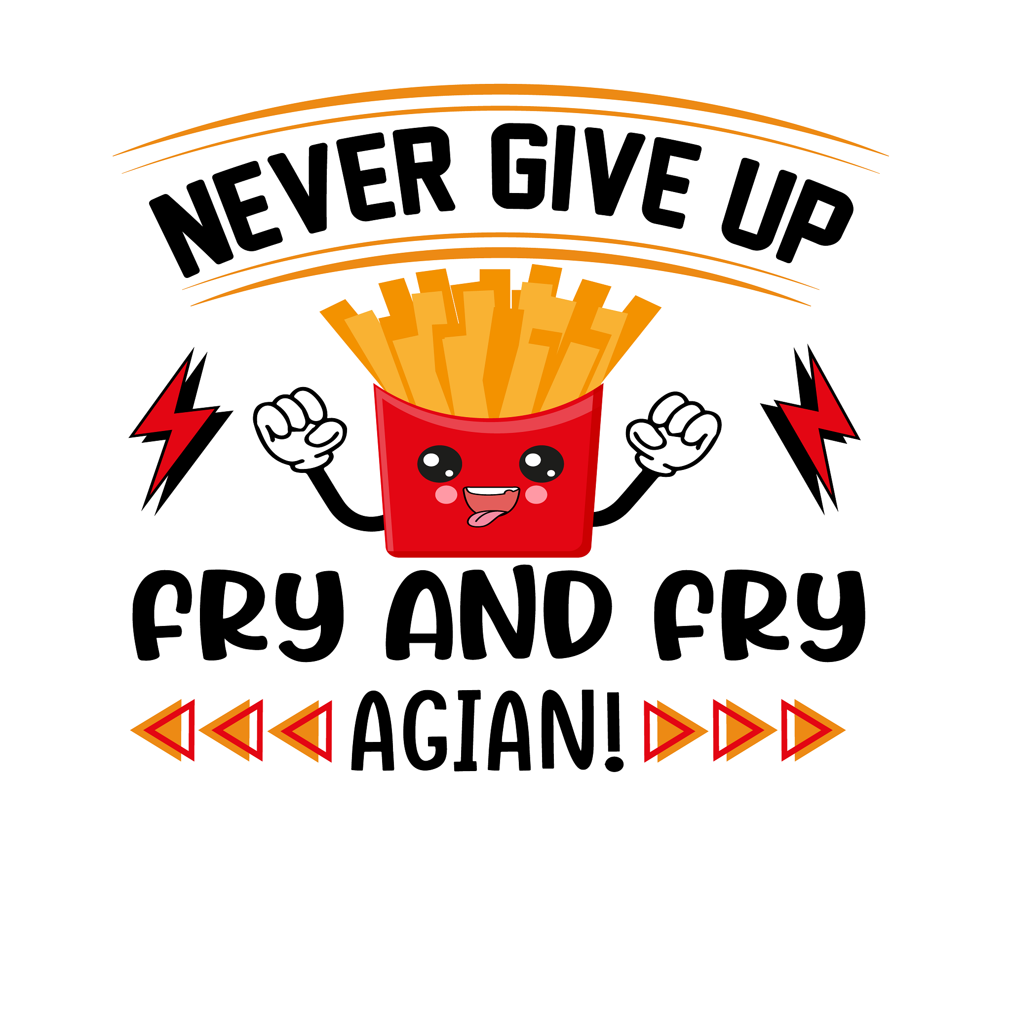 Inspirational Quote Never Give Up Fry And Fry Agian Motivational Sticker Vinyl Decal Motivation Stickers- 5" Vinyl Sticker Waterproof