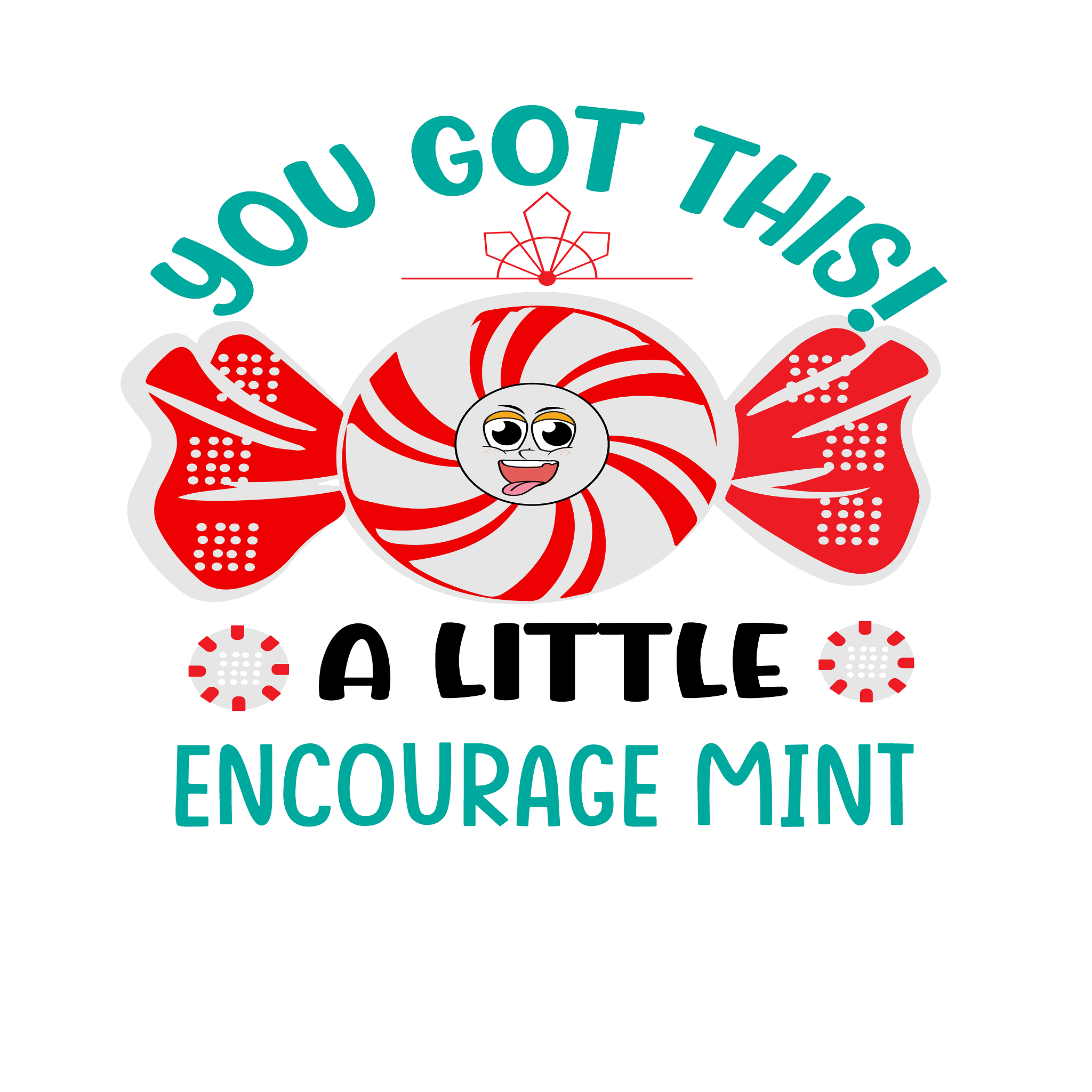 Inspirational Quote You Got This A Little Encourage Mint Motivational Sticker Vinyl Decal Motivation Stickers- 5" Vinyl Sticker Waterproof