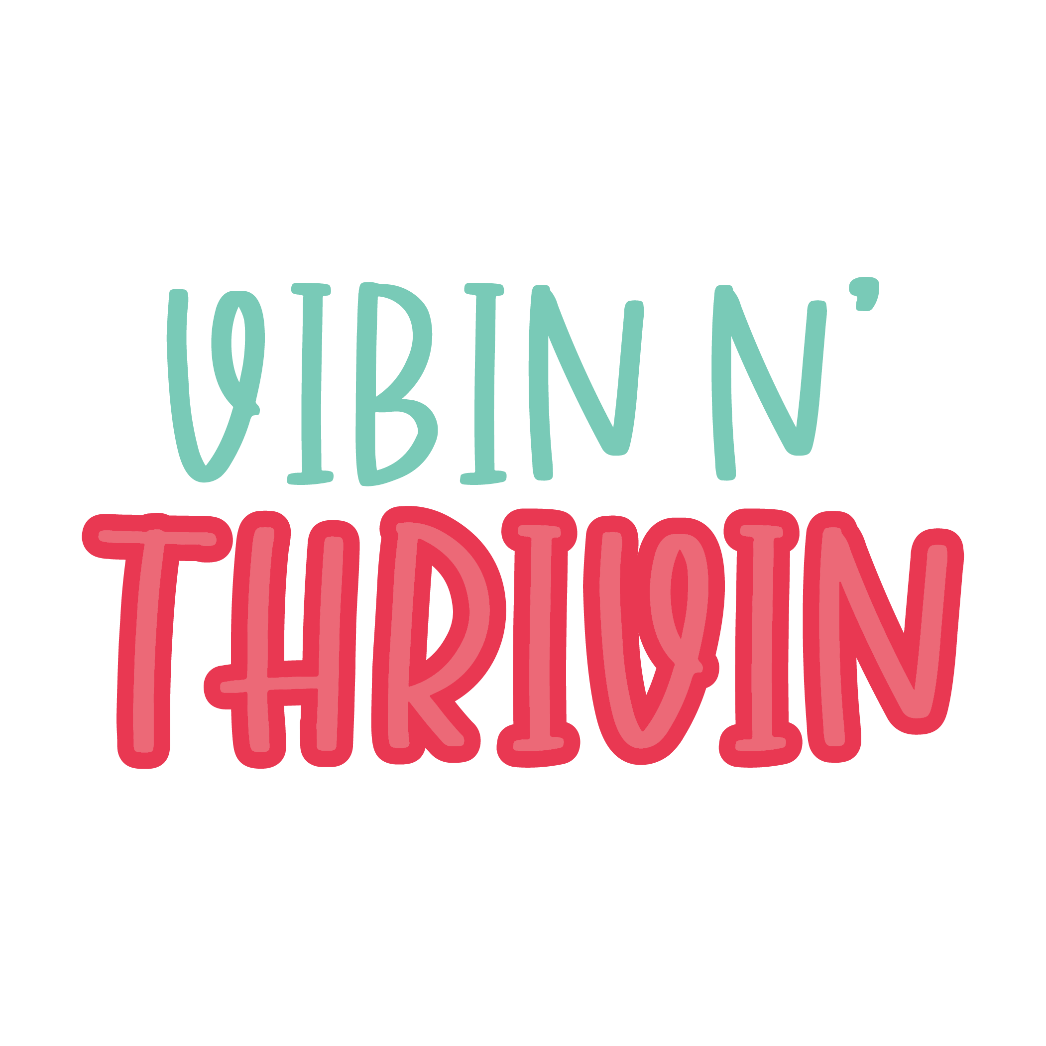 Inspirational Quote Vibin Thrivin Motivational Sticker Vinyl Decal Motivation Stickers- 5" Vinyl Sticker Waterproof