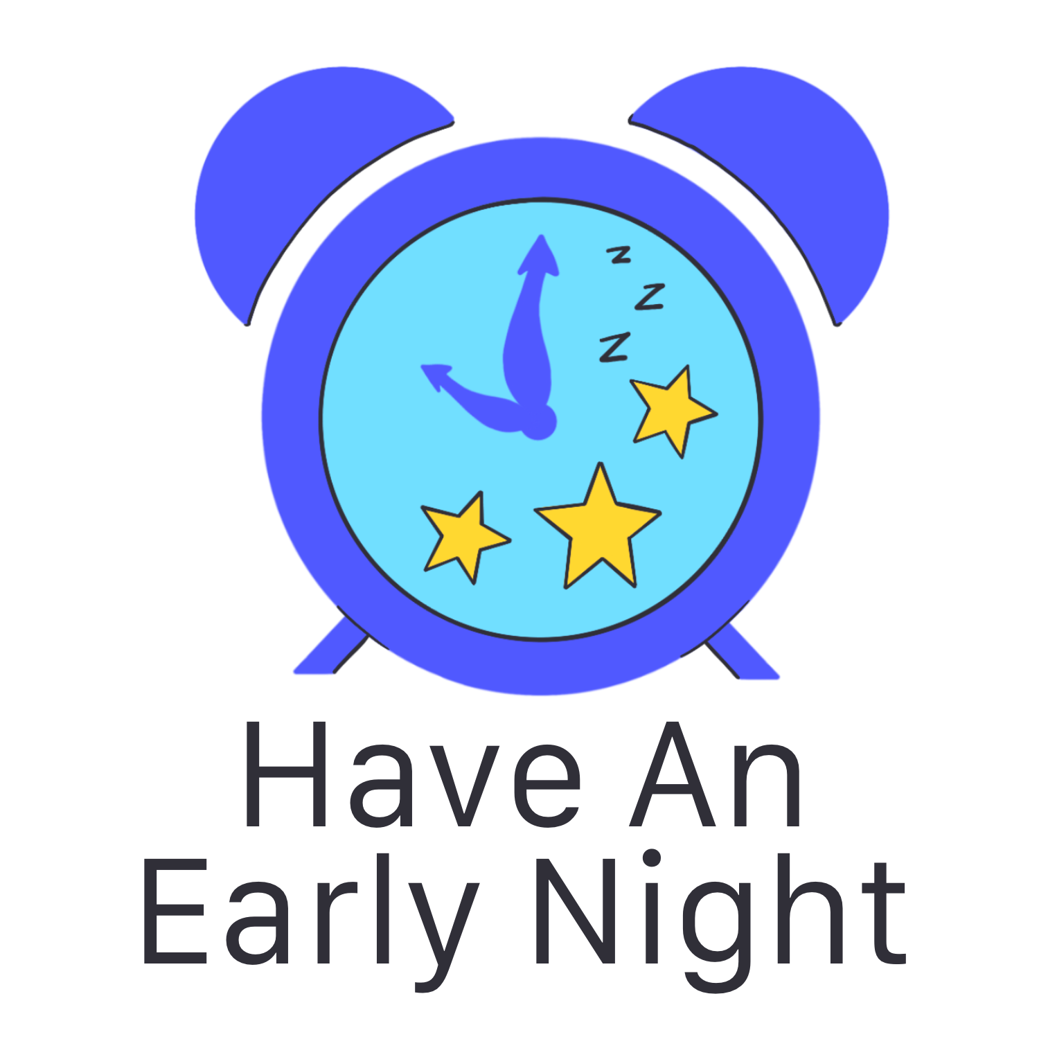 Inspirational Quote Have An Early Night Motivational Sticker Vinyl Decal Motivation Stickers- 5" Vinyl Sticker Waterproof