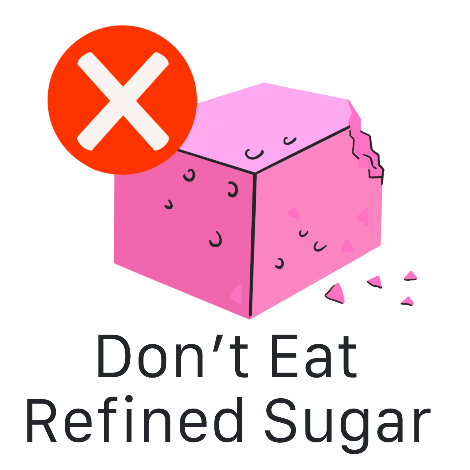 Inspirational Quote Don't Eat Refined Sugar Motivational Sticker Vinyl Decal Motivation Stickers- 5" Vinyl Sticker Waterproof
