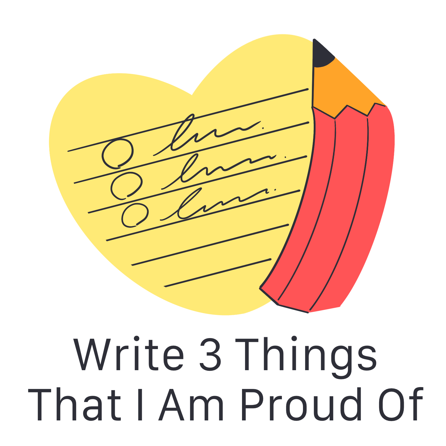 Inspirational Quote Write 3 Things That I Am Proud Of Motivational Sticker Vinyl Decal Motivation Stickers- 5" Vinyl Sticker Waterproof