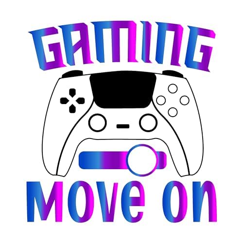 Inspirational Quote Gaming Move On Motivational Sticker Vinyl Decal Motivation Stickers- 5" Vinyl Sticker Waterproof